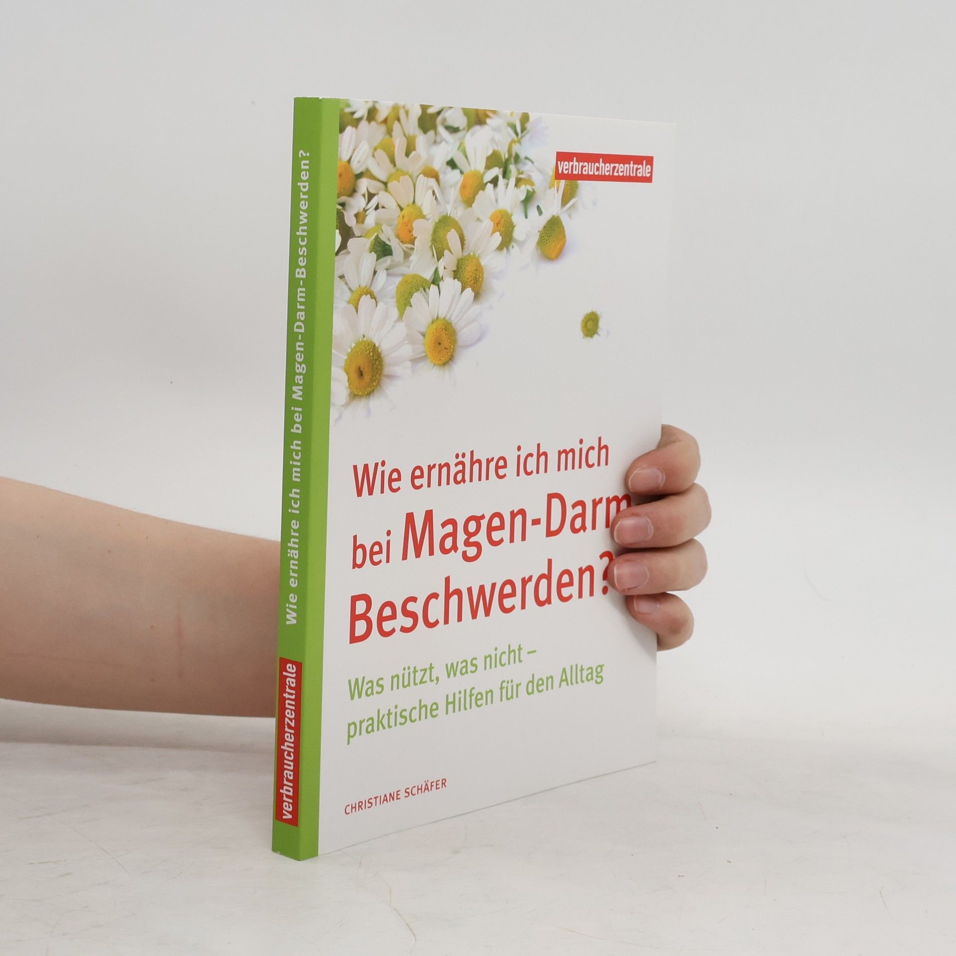 Christiane Schäfer Wie ernähre ich mich bei Magen-Darm-Beschwerden?