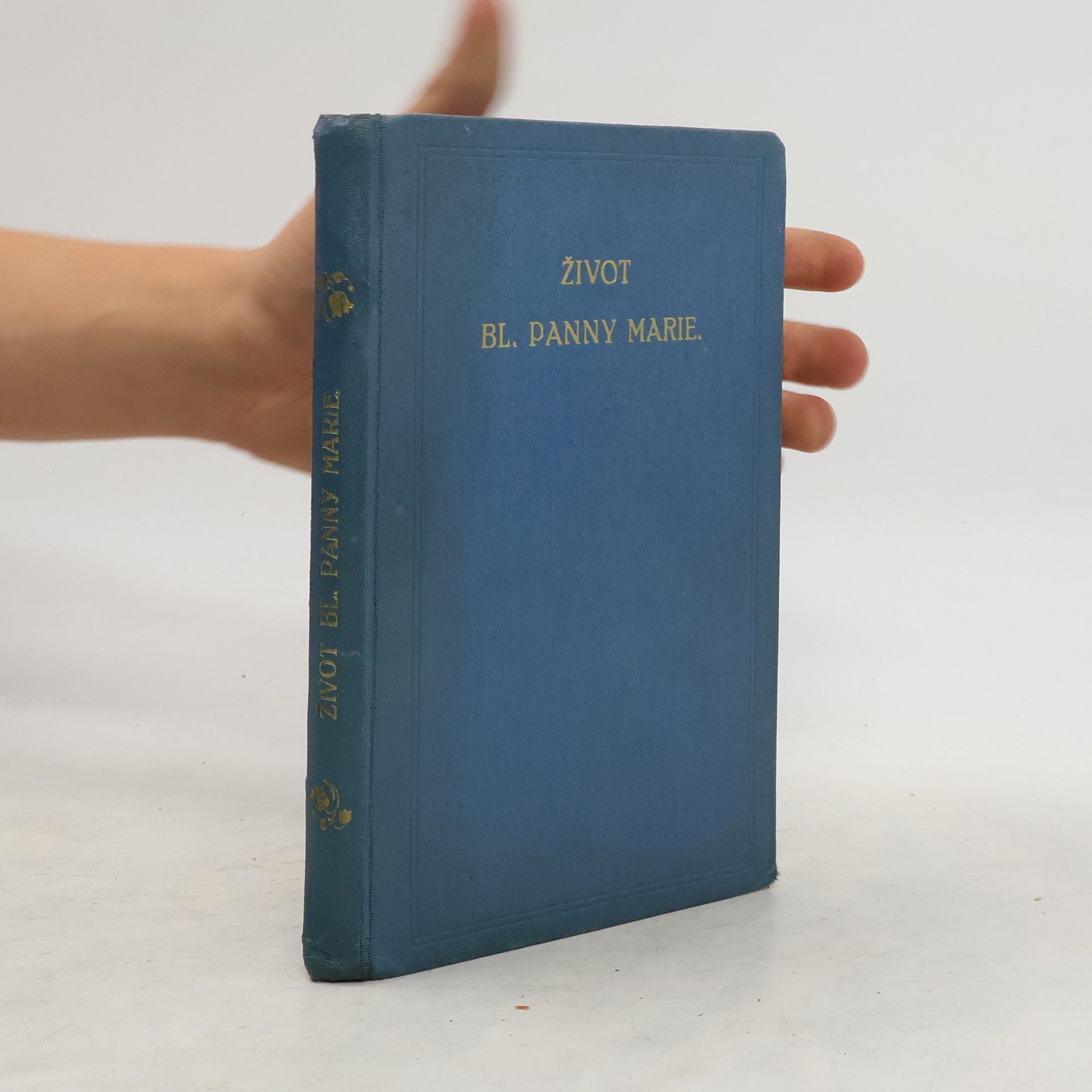 Josef Miklík Život bl. panny Marie