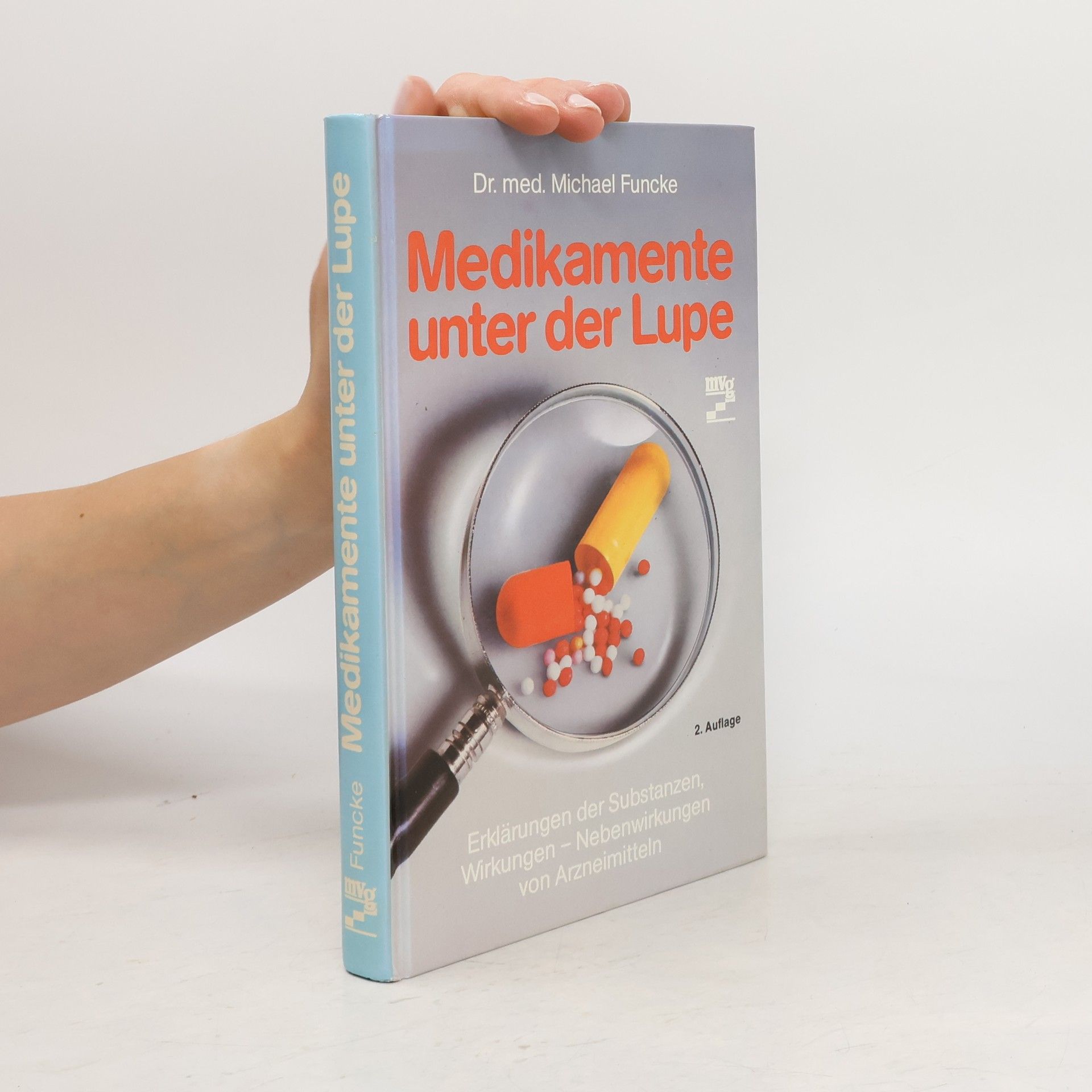 Michael Funcke Medikamente unter der Lupe