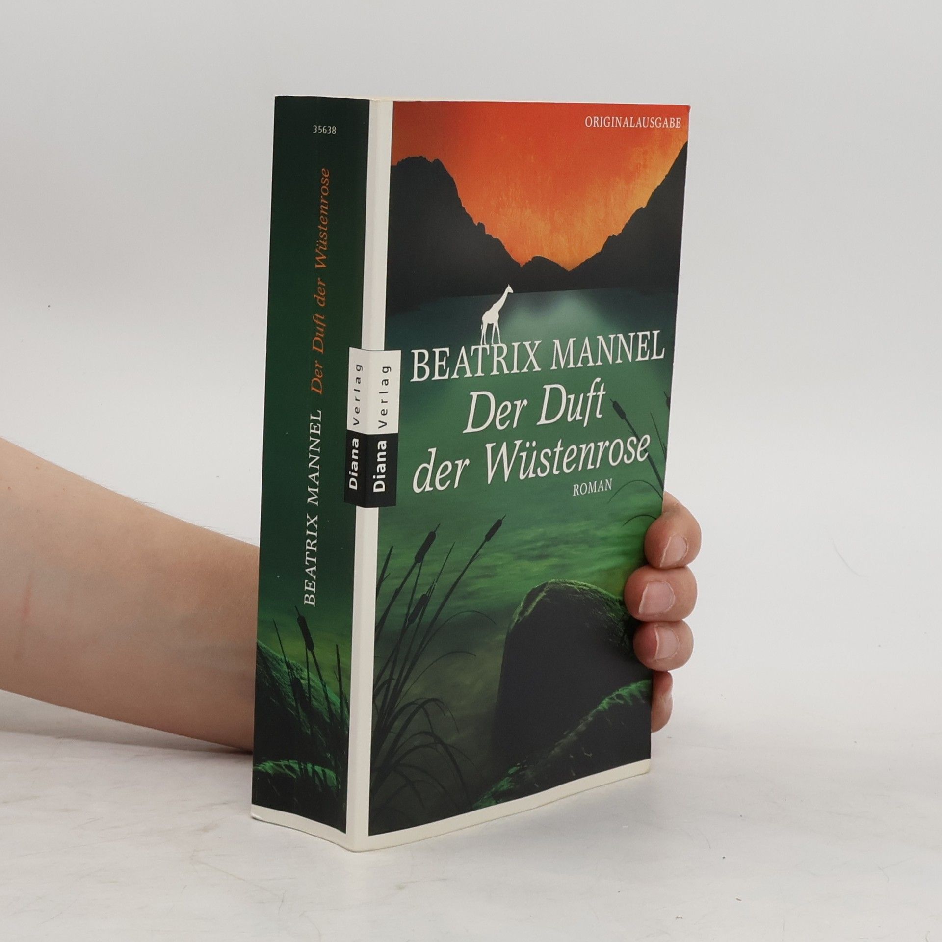 Beatrix Mannel Der Duft der Wüstenrose