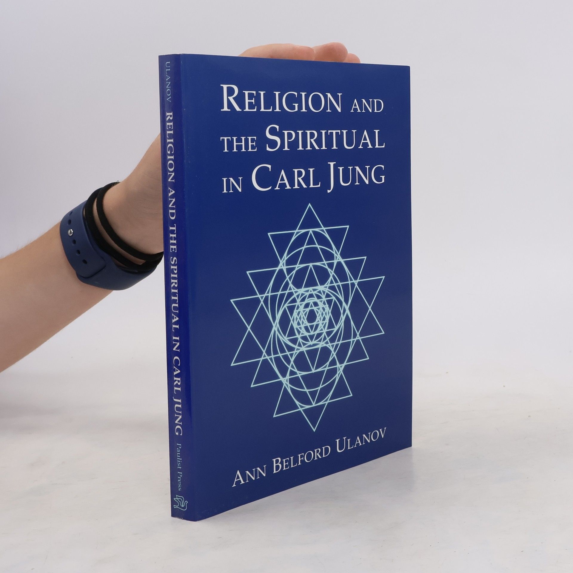 Ann Belford Ulanov Religion and the spiritual in Carl Jung