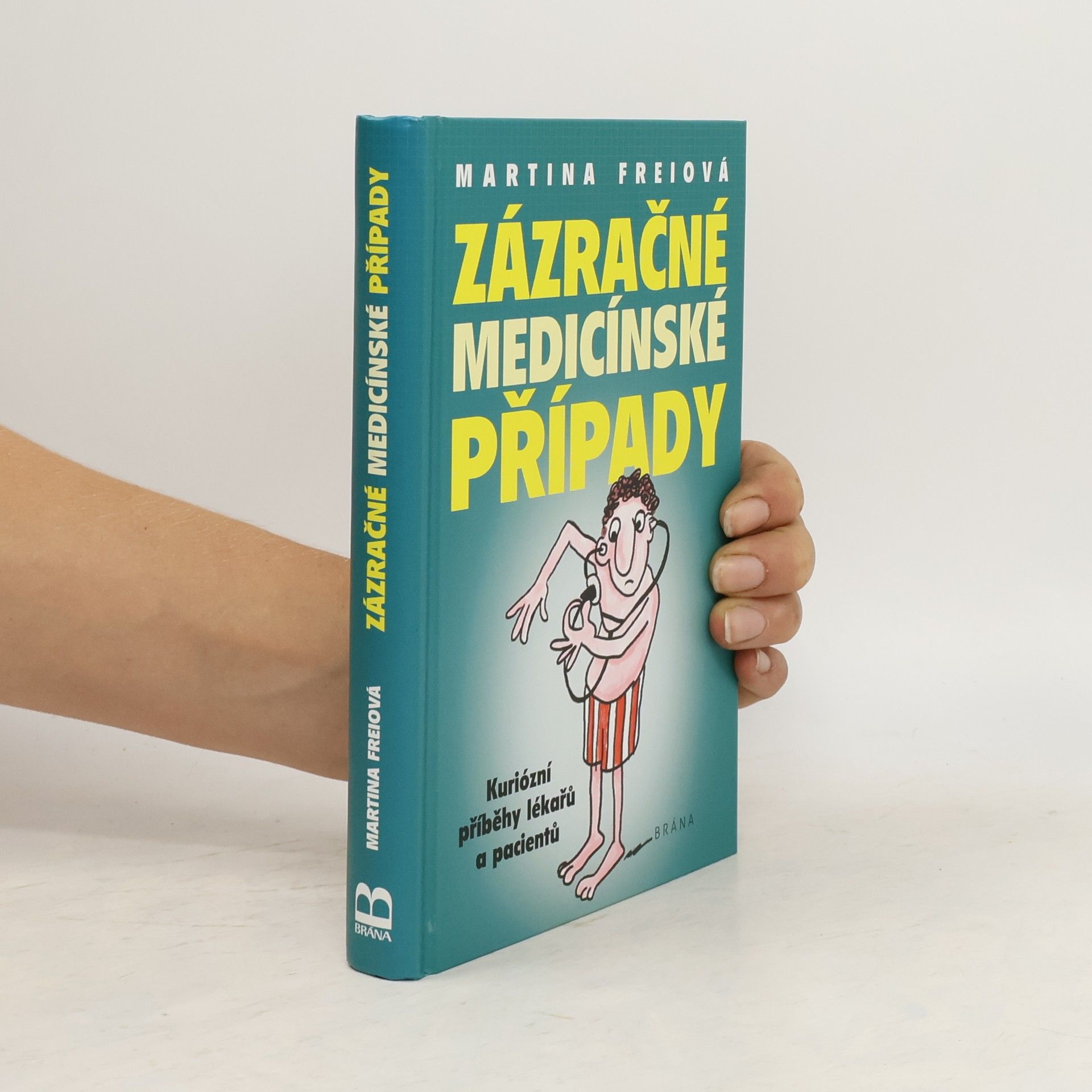 Martina Frei Zázračné medicínské případy