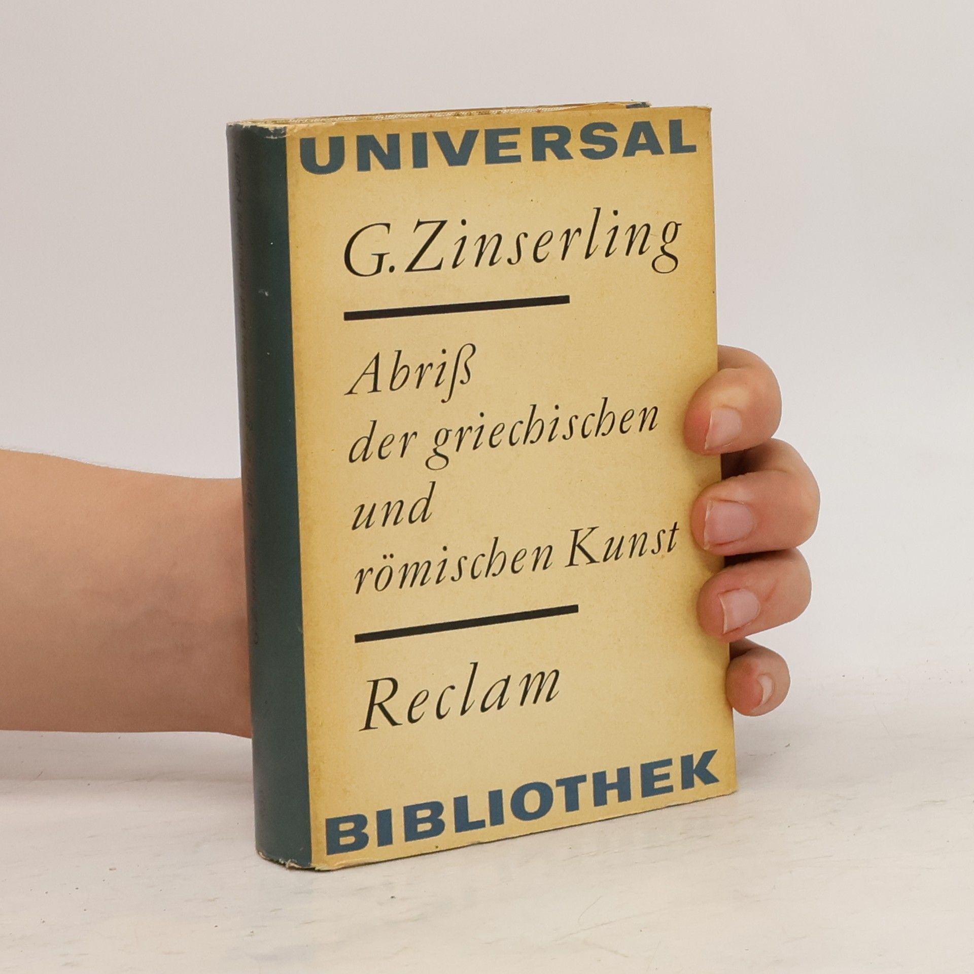 Gerhard Zinserling Abriß der griechischen und römischen Kunst