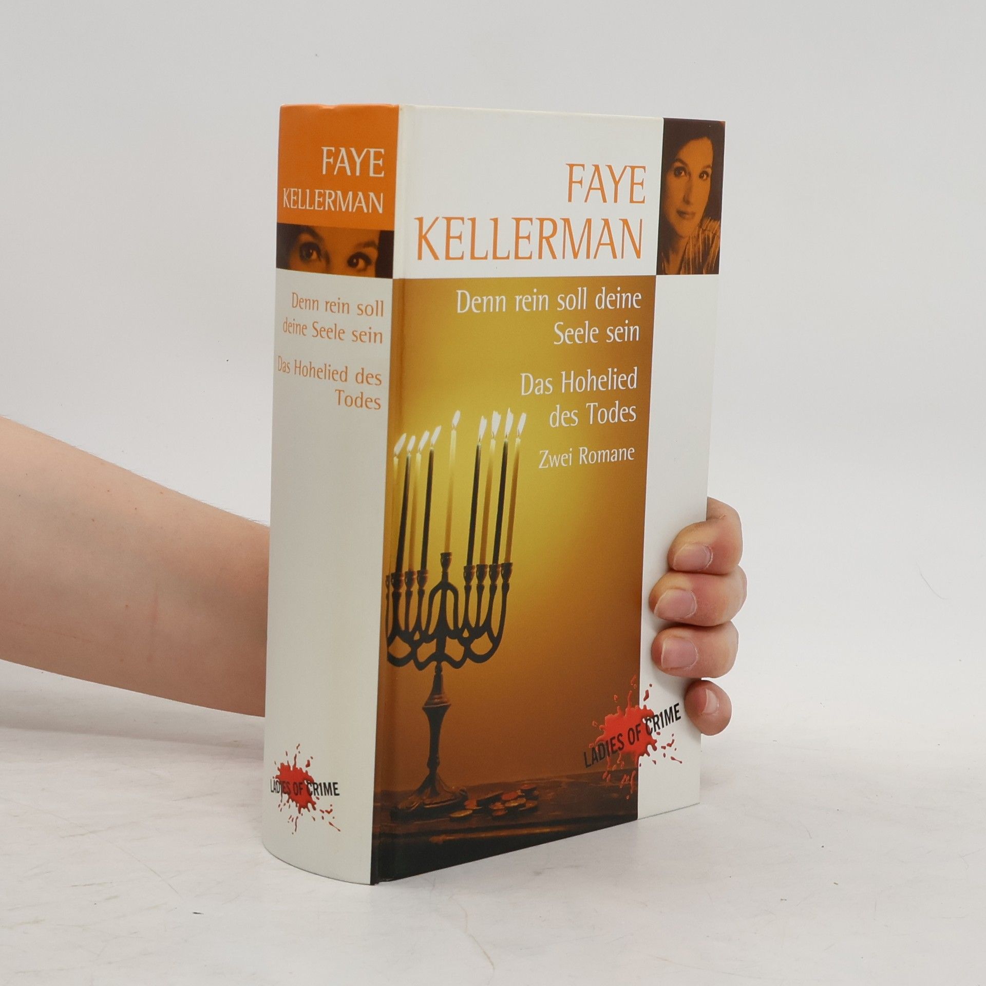 Faye Kellerman Denn rein soll deine Seele sein - Das Hohelied des Todes. Zwei Romane