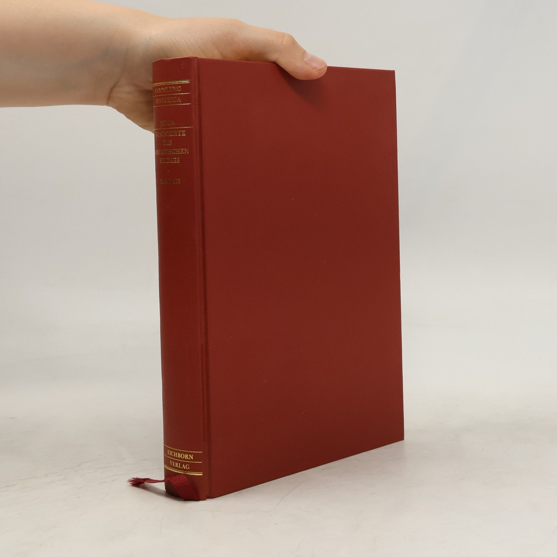 Nicolae Jorga Geschichte des osmanischen Reiches