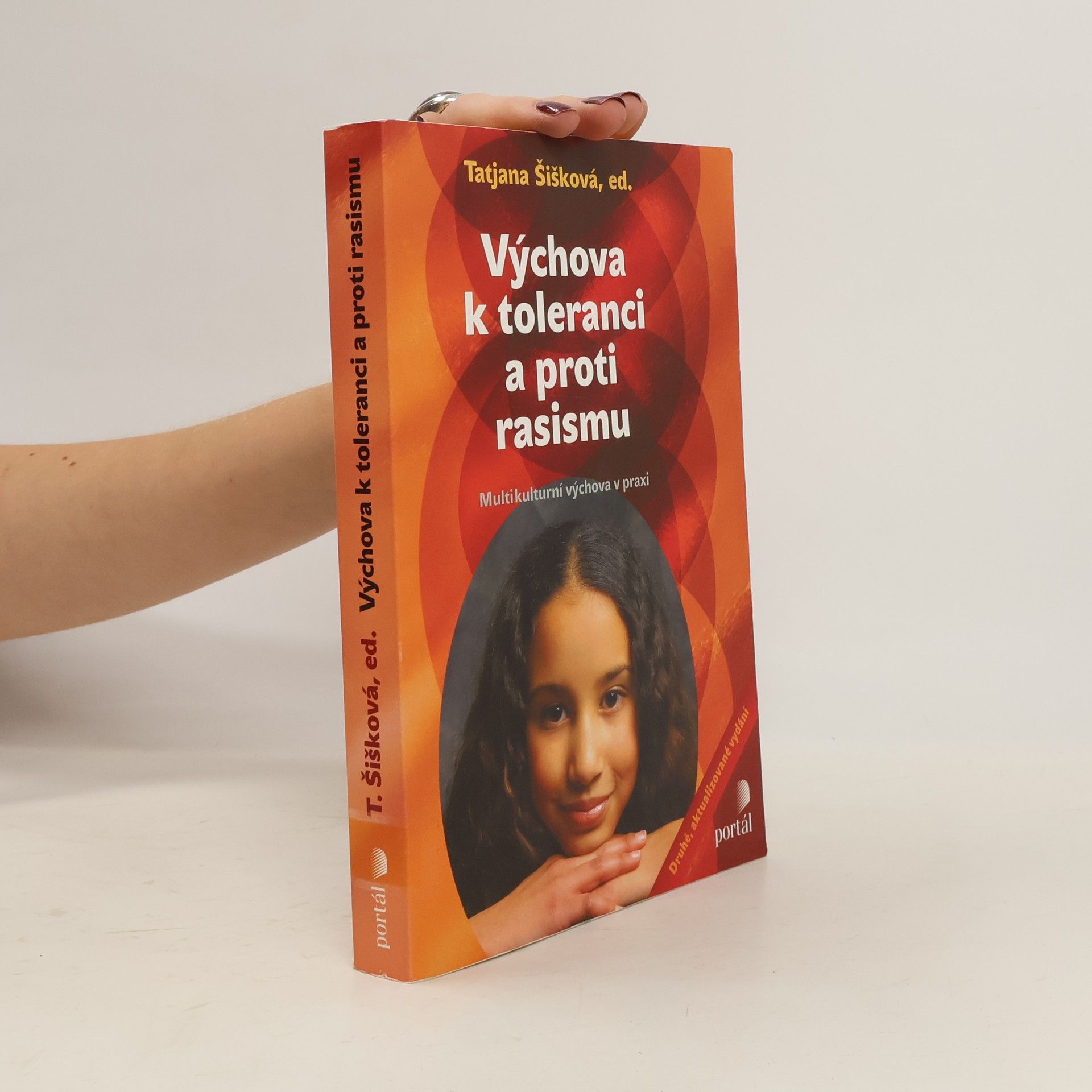 Tatjana Šišková Výchova k toleranci a proti rasismu