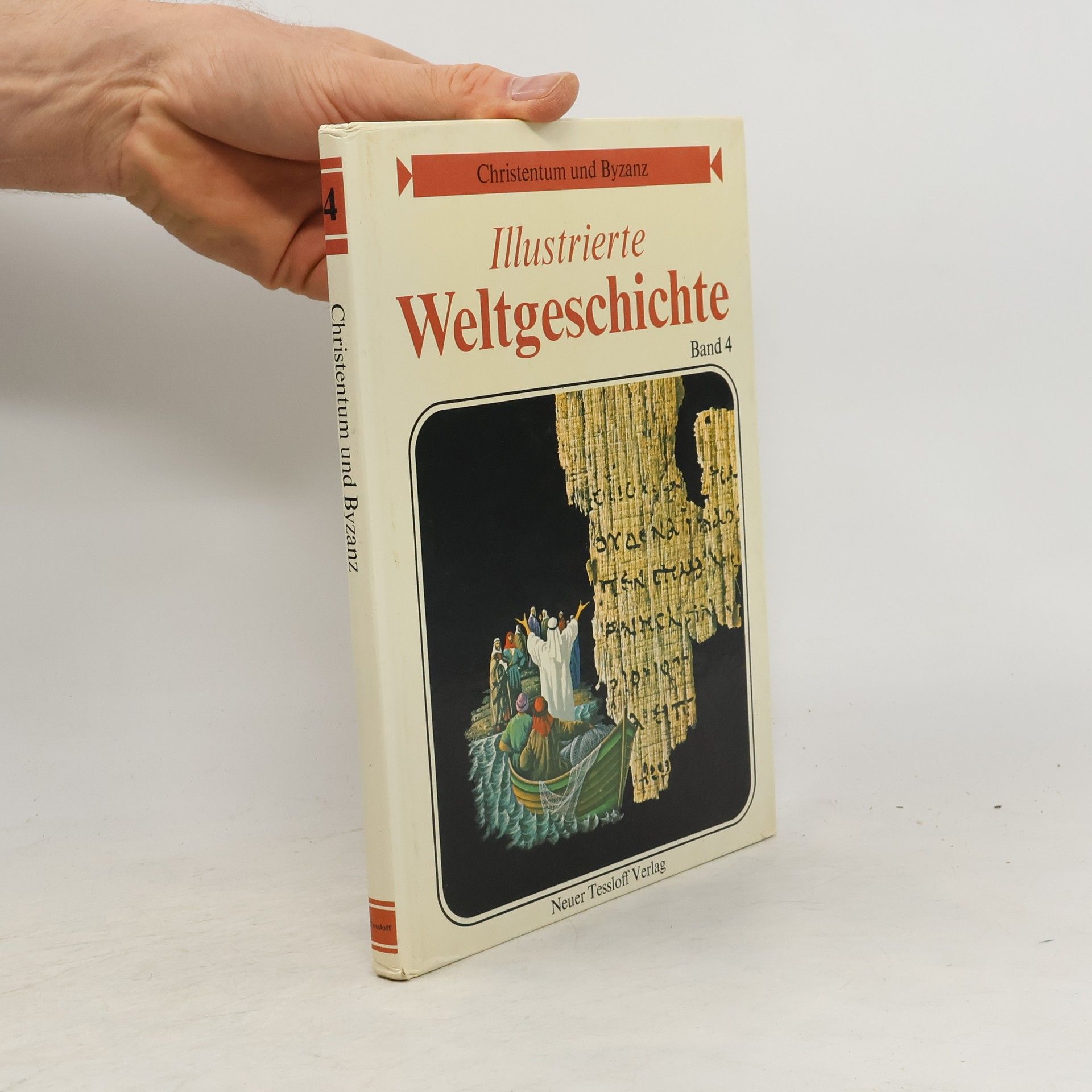 Willis Lindquist Illustrierte Weltgeschichte 4. Christentum und Byzanz