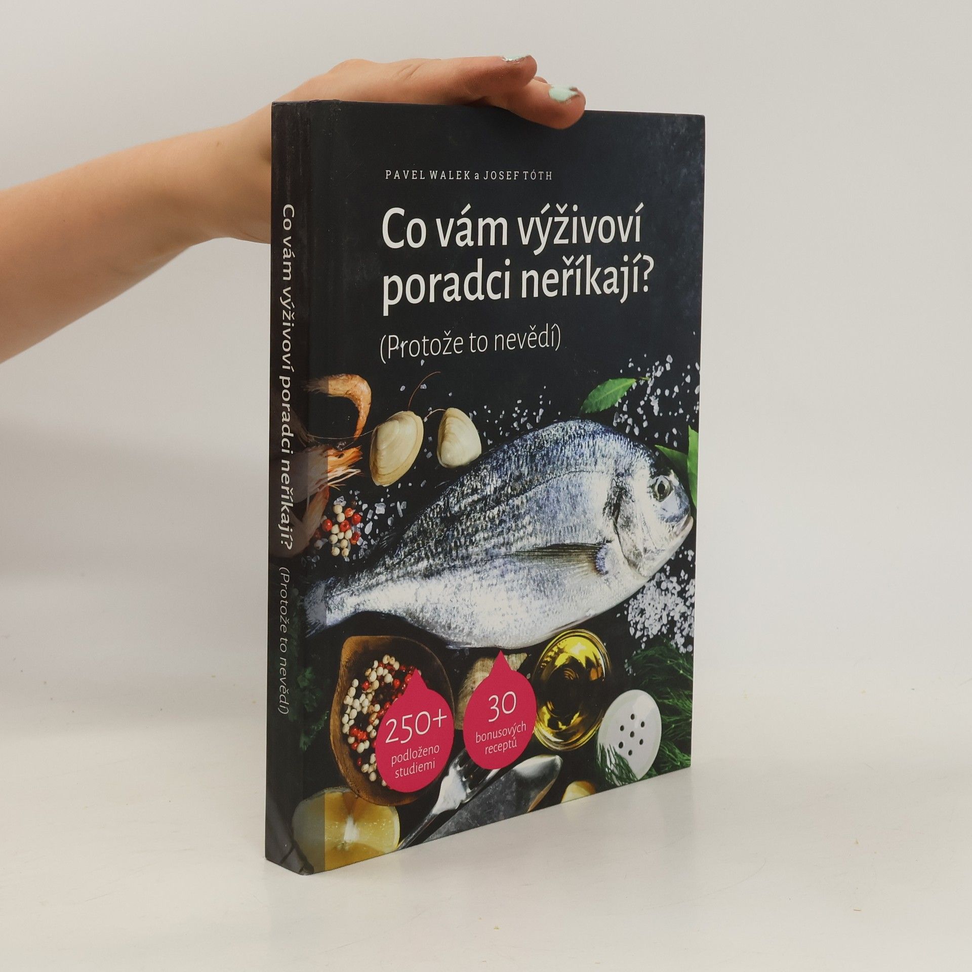 Pavel Walek Co vám výživoví poradci neříkají? (Protože to nevědí)