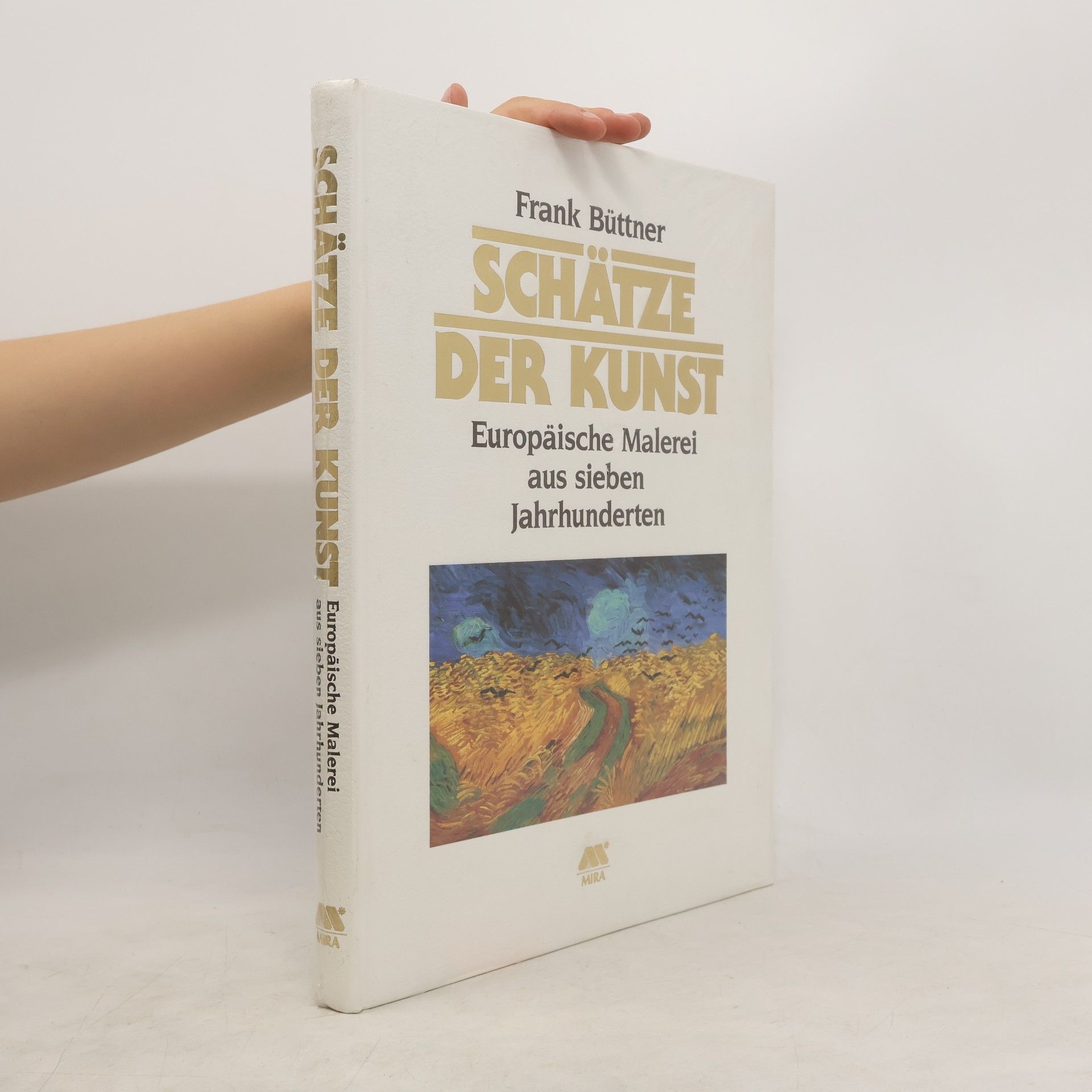 Frank Büttner Schätze der Kunst