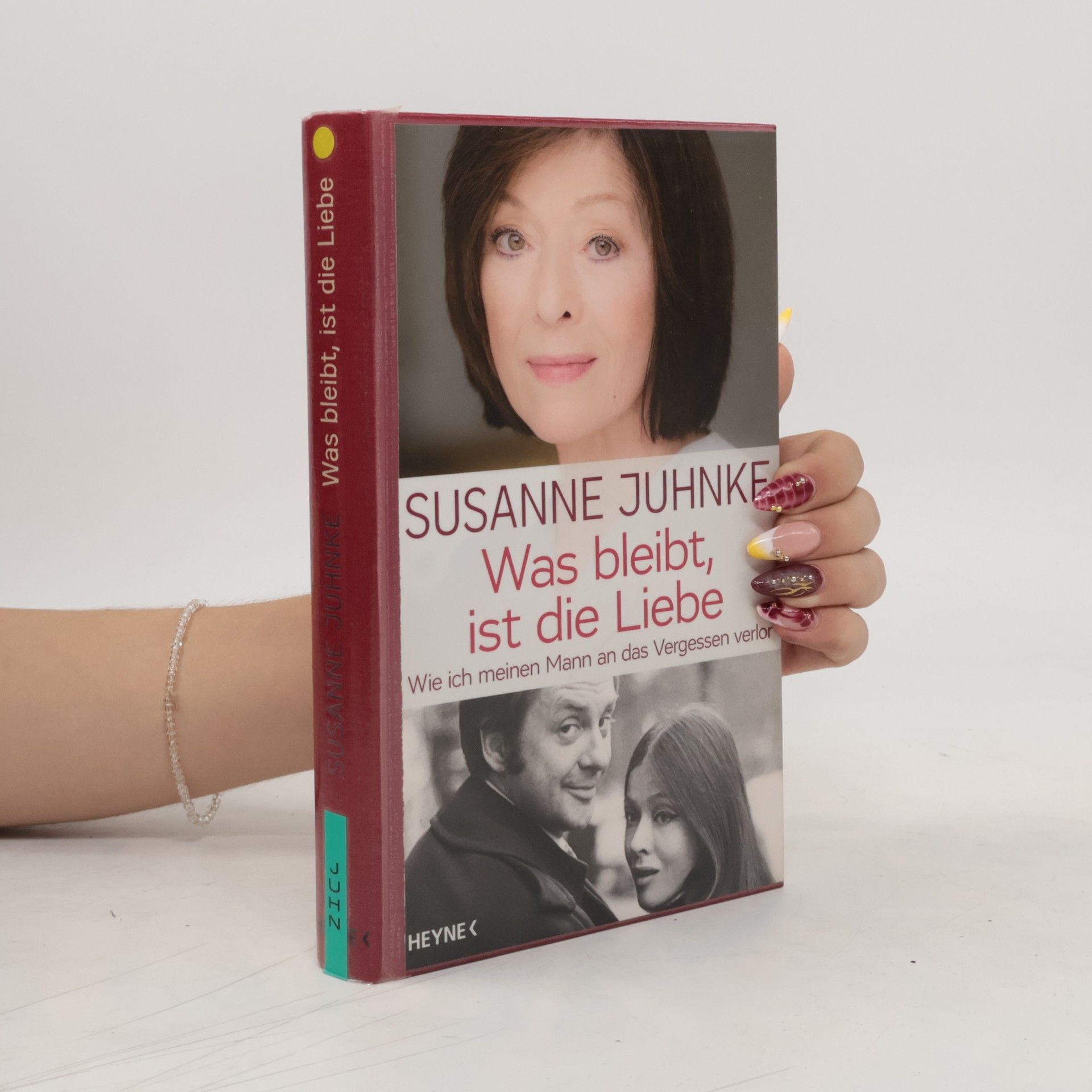 Susanne Juhnke Was bleibt, ist die Liebe