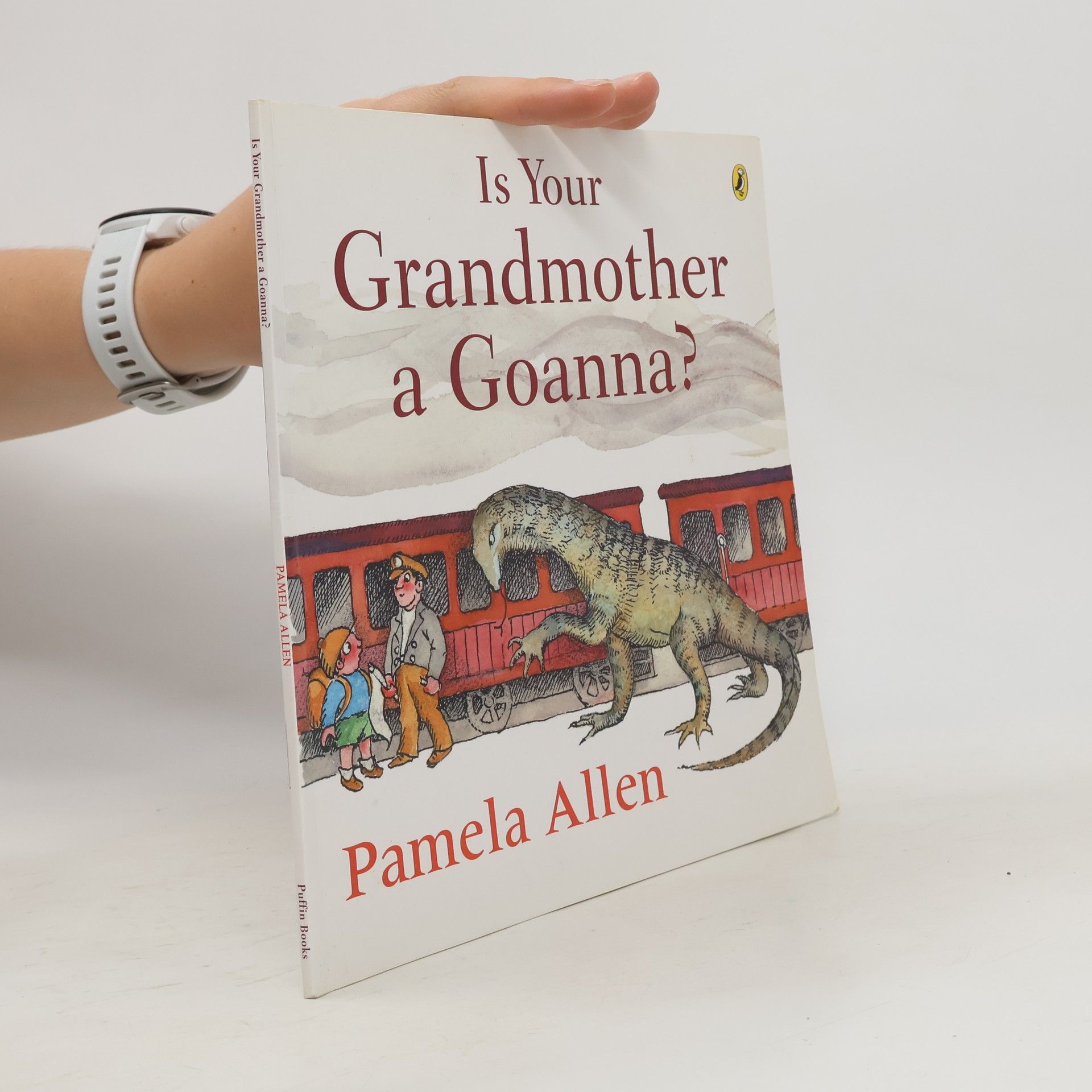 Pamela Allen Is Your Grandmother A Goanna?