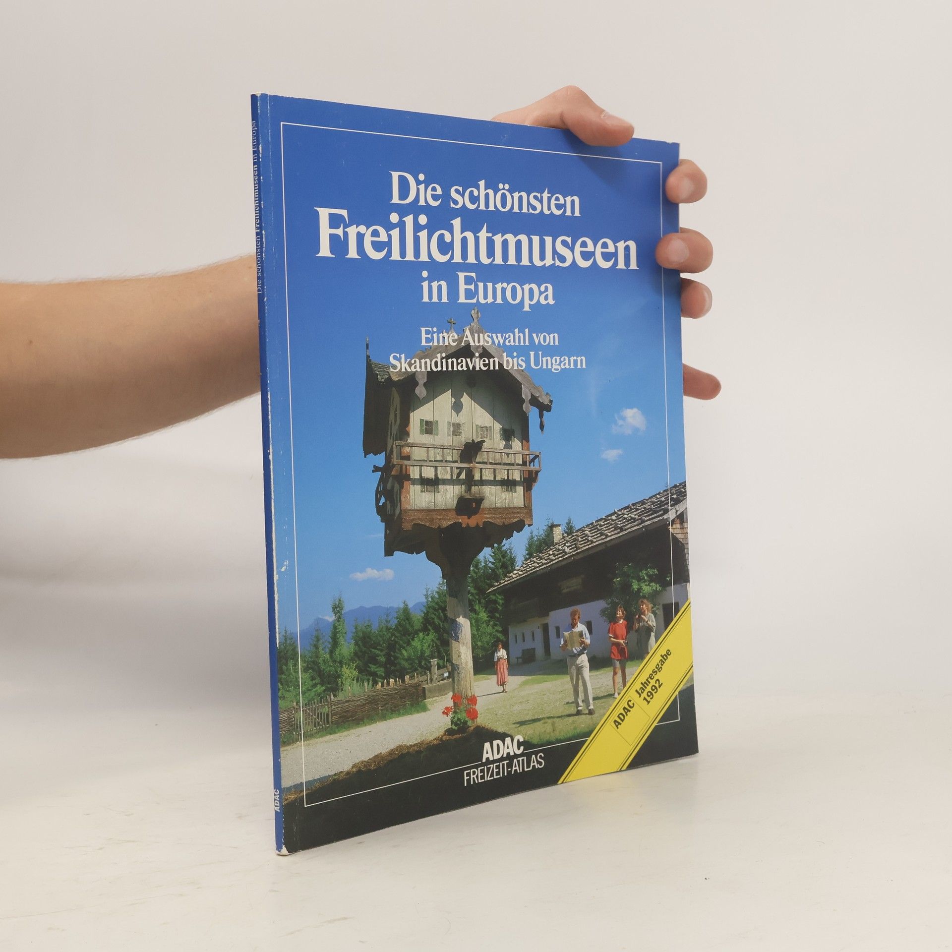 AA.VV. Die schönsten Freilichtmuseen in Europa