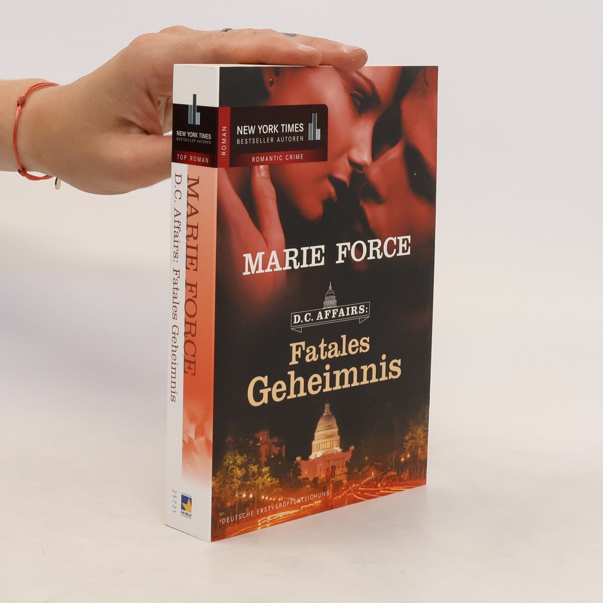Marie Force D. C. Affairs - fatales Geheimnis