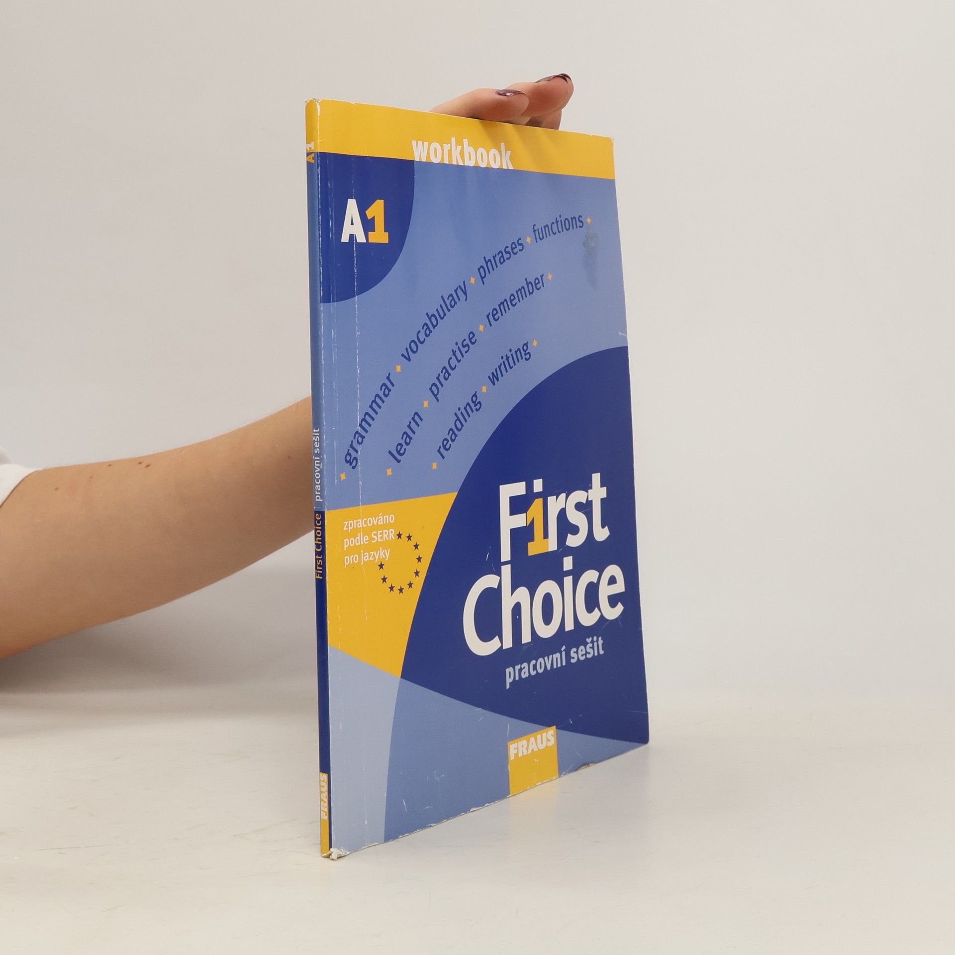 Collectif d'auteurs First Choice A1 - Pracovní sešit