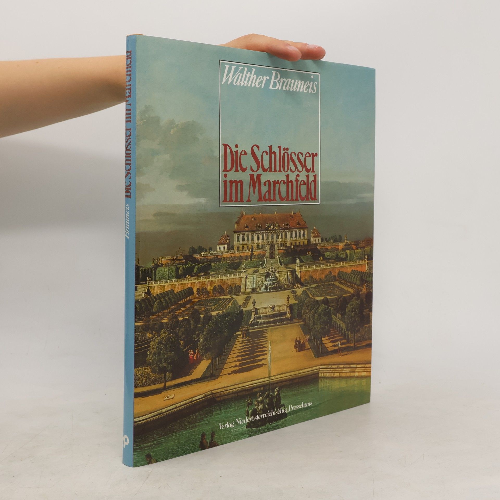 Die Schlösser im Marchfeld