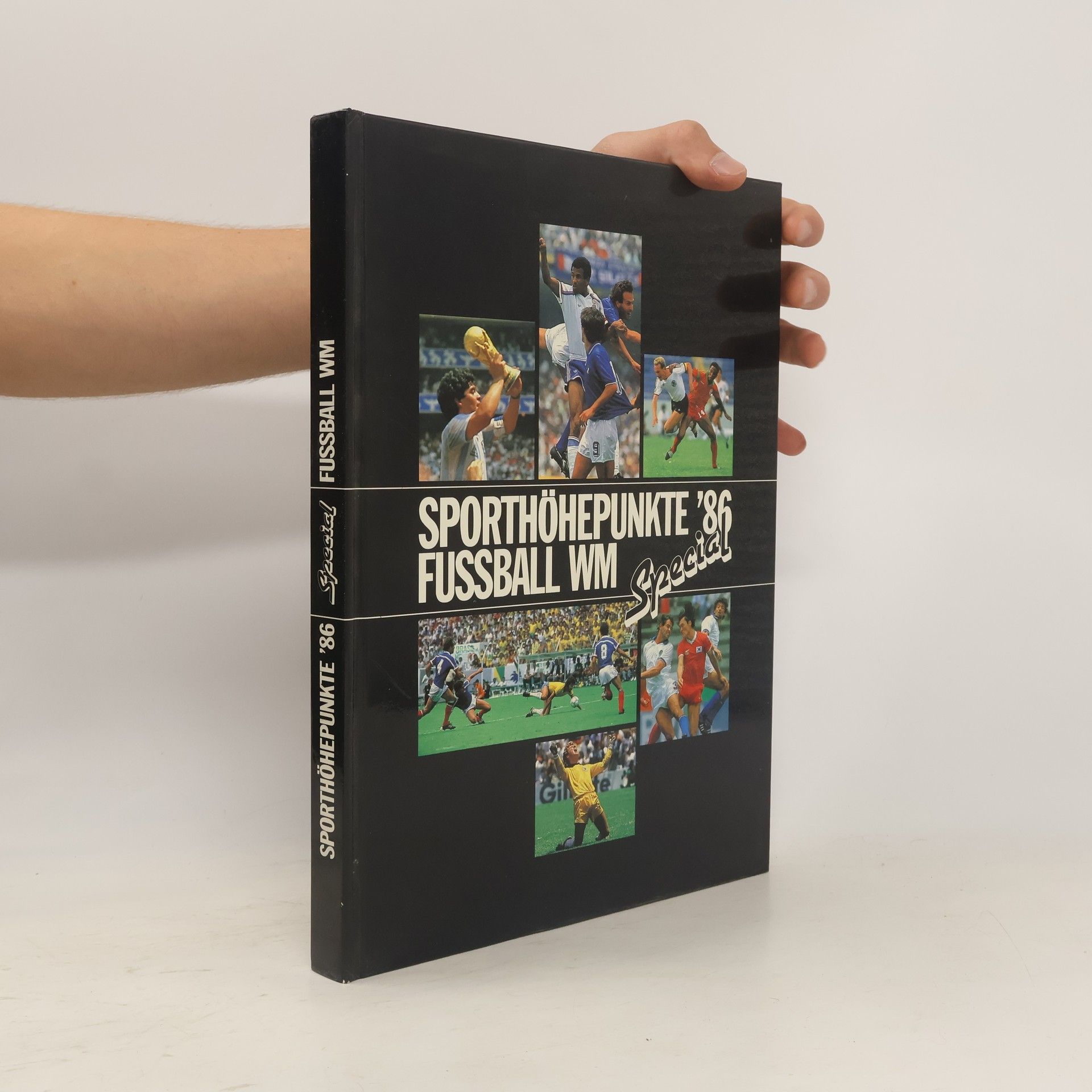 AA.VV. Sporthöhepunkte Fussball 86´Special