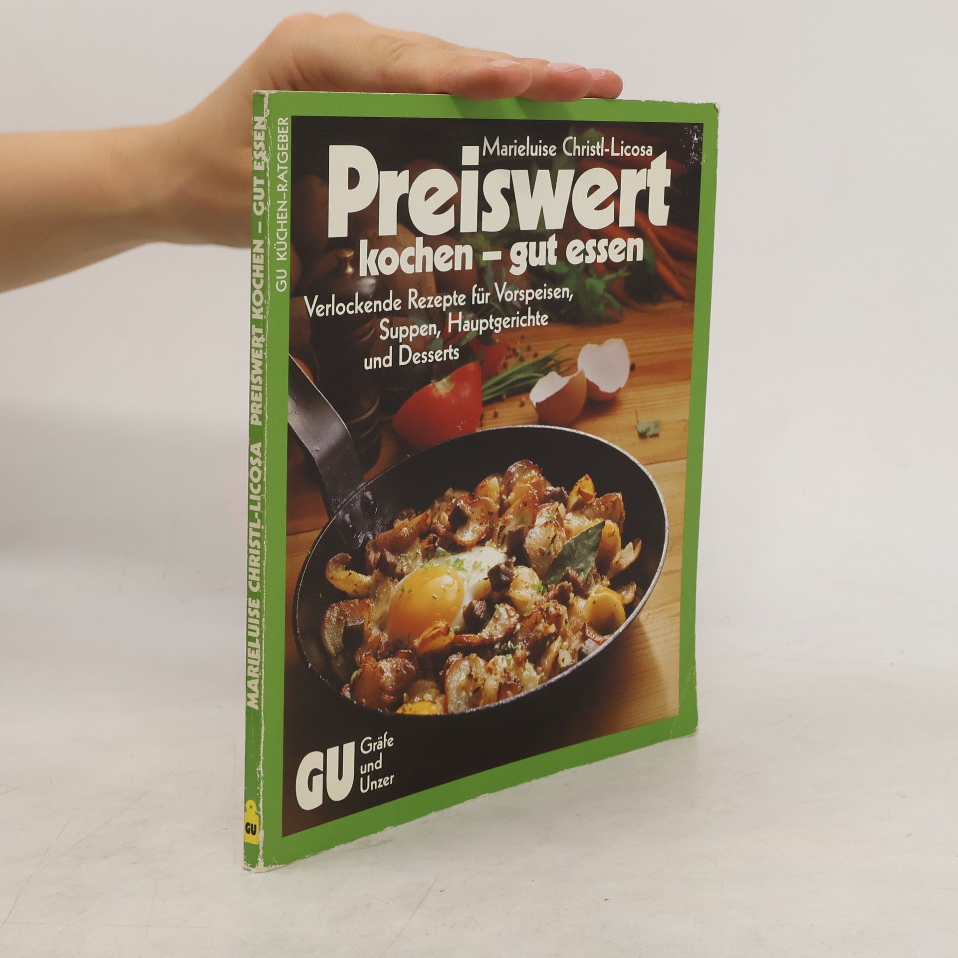 Marieluise Christl-Licosa Preiswert kochen - gut essen