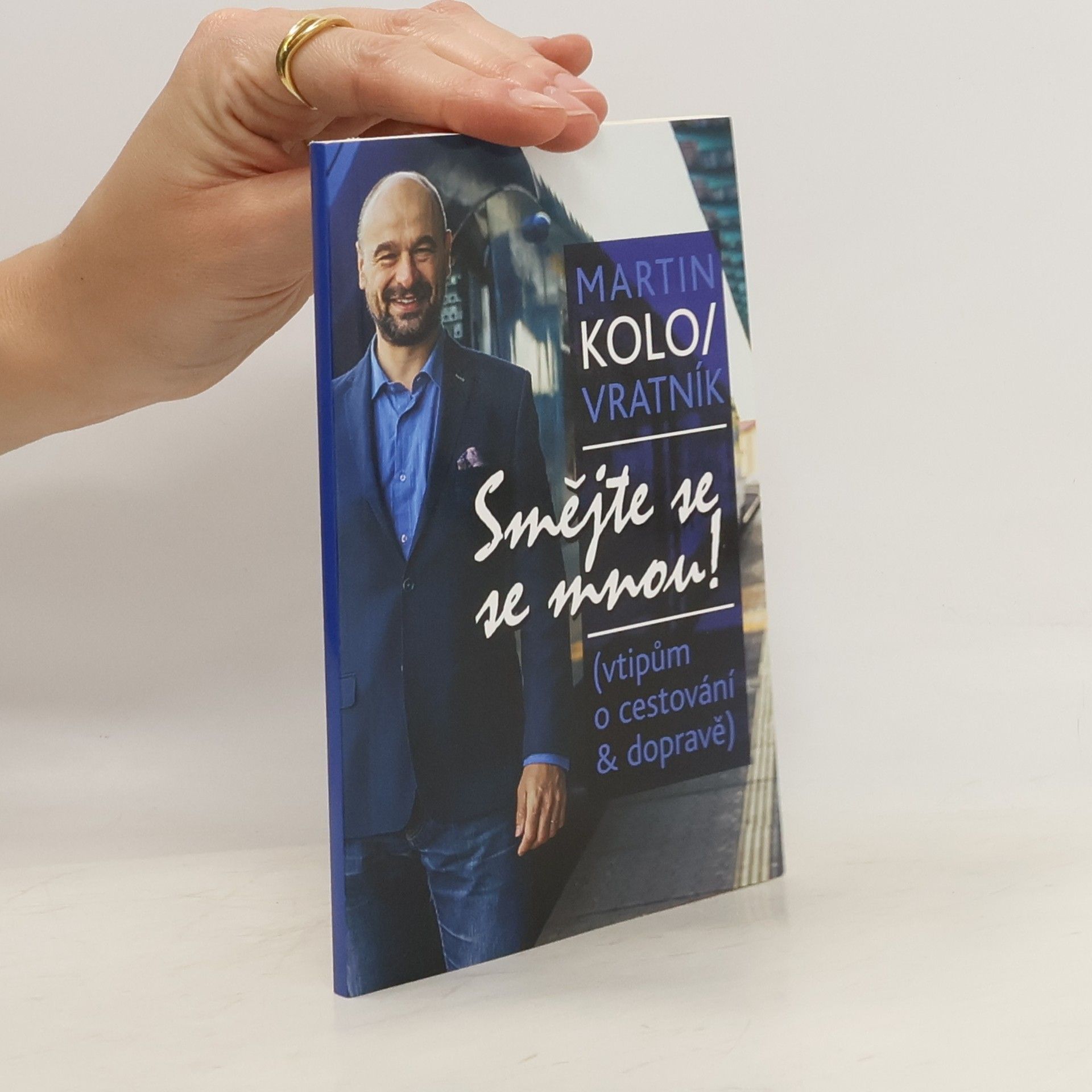Martin Kolovratník Smějte se se mnou!