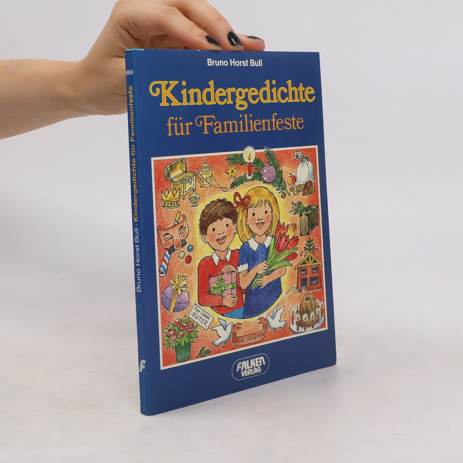Bruno Horst Bull Kindergedichte für Familienfeste