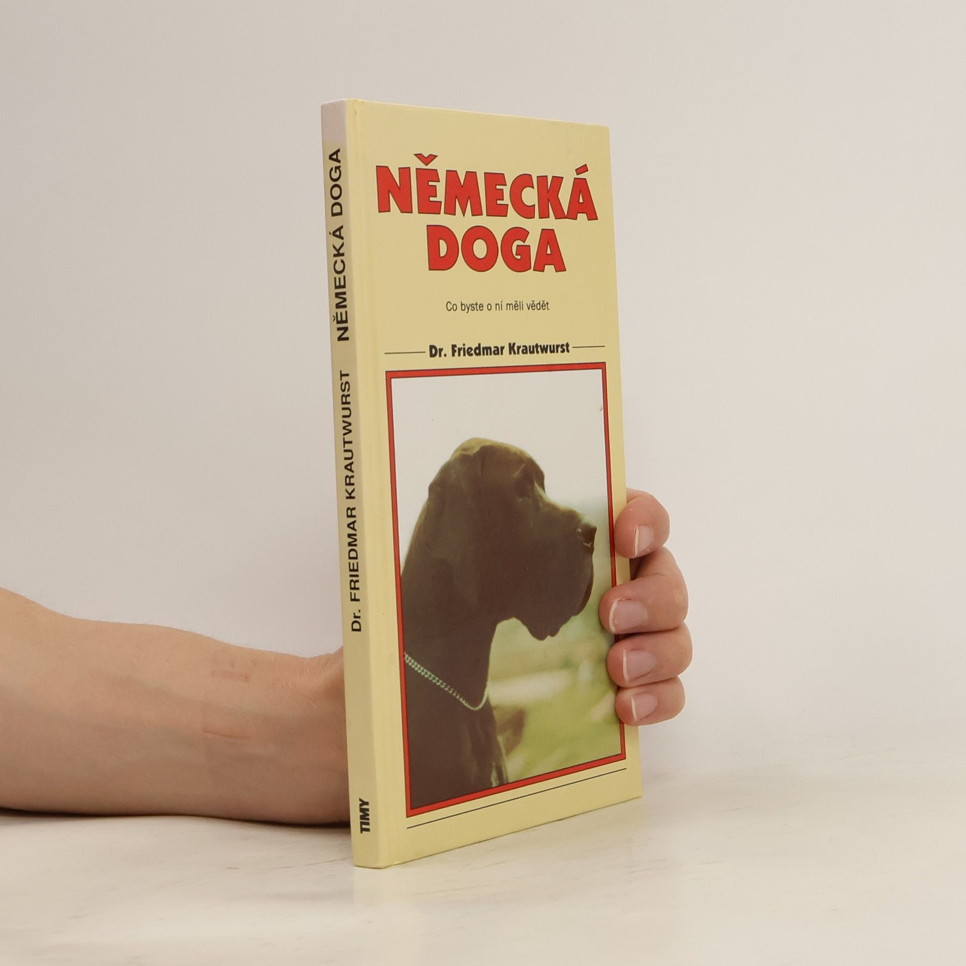Friedmar Krautwurst Německá doga. Co byste o ní měli vědět
