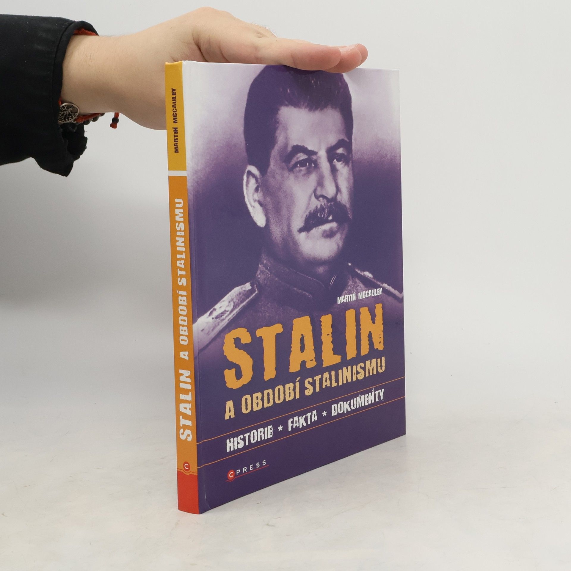 Martin McCauley Stalin a období stalinismu