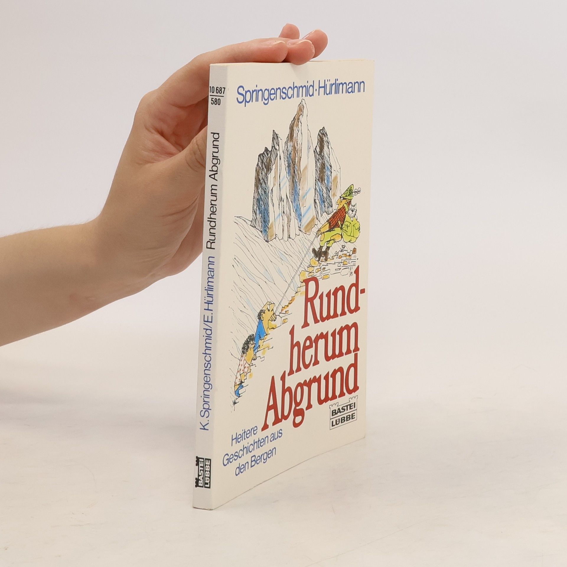 Karl Springenschmid Rundherum Abgrund
