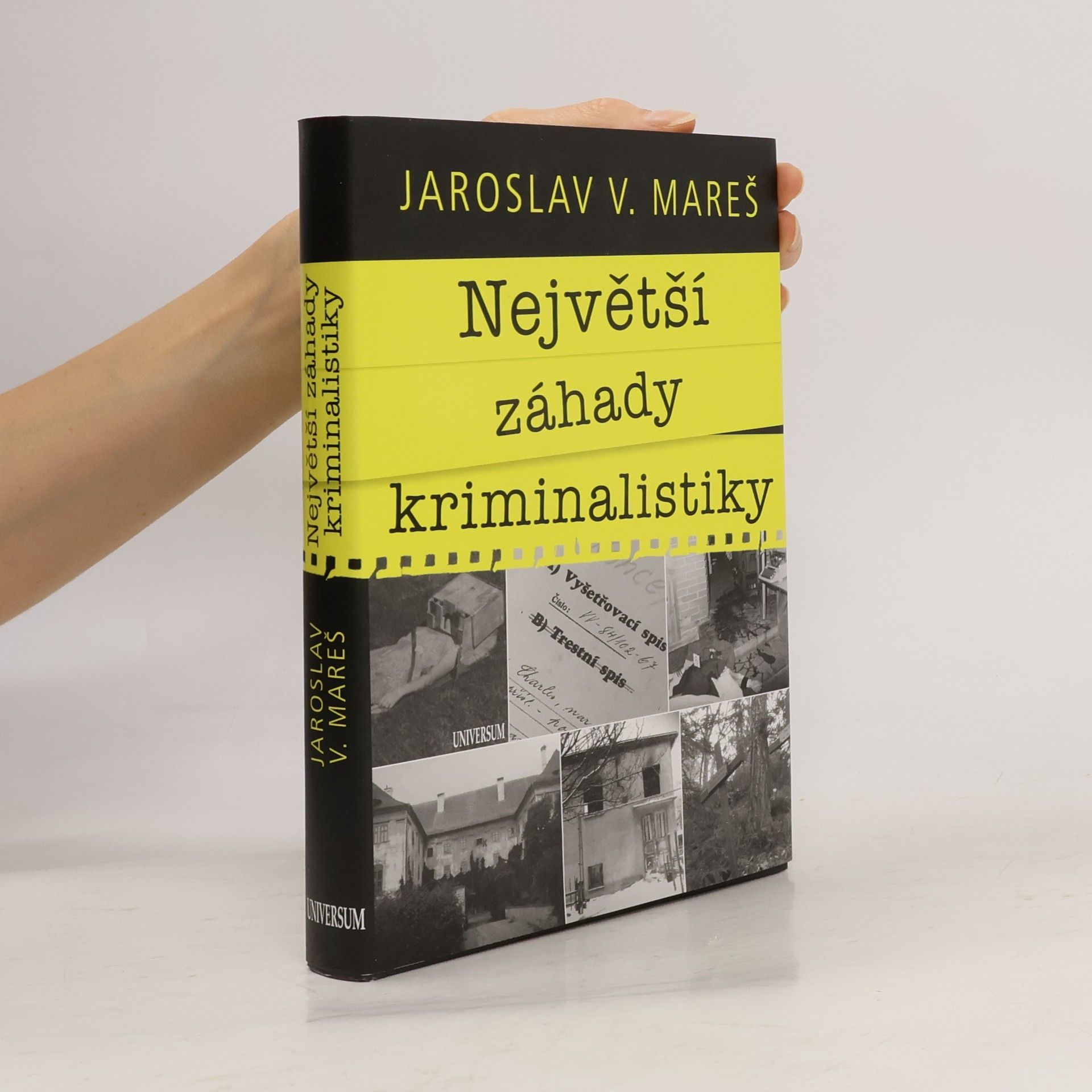 Jaroslav Mareš Největší záhady kriminalistiky