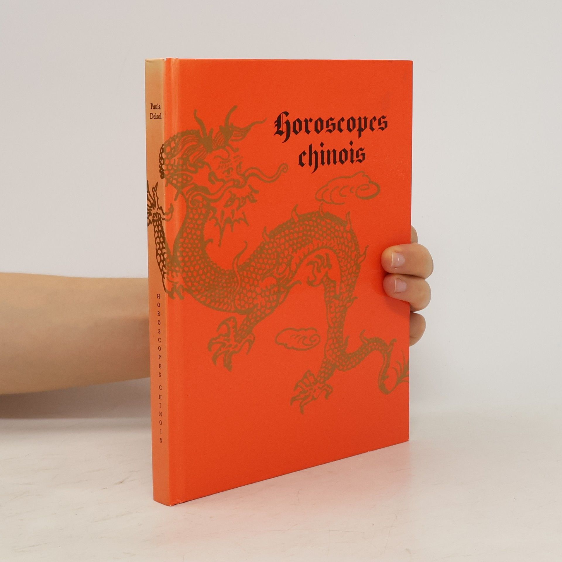 Paula Delsol Horoscopes Chinois