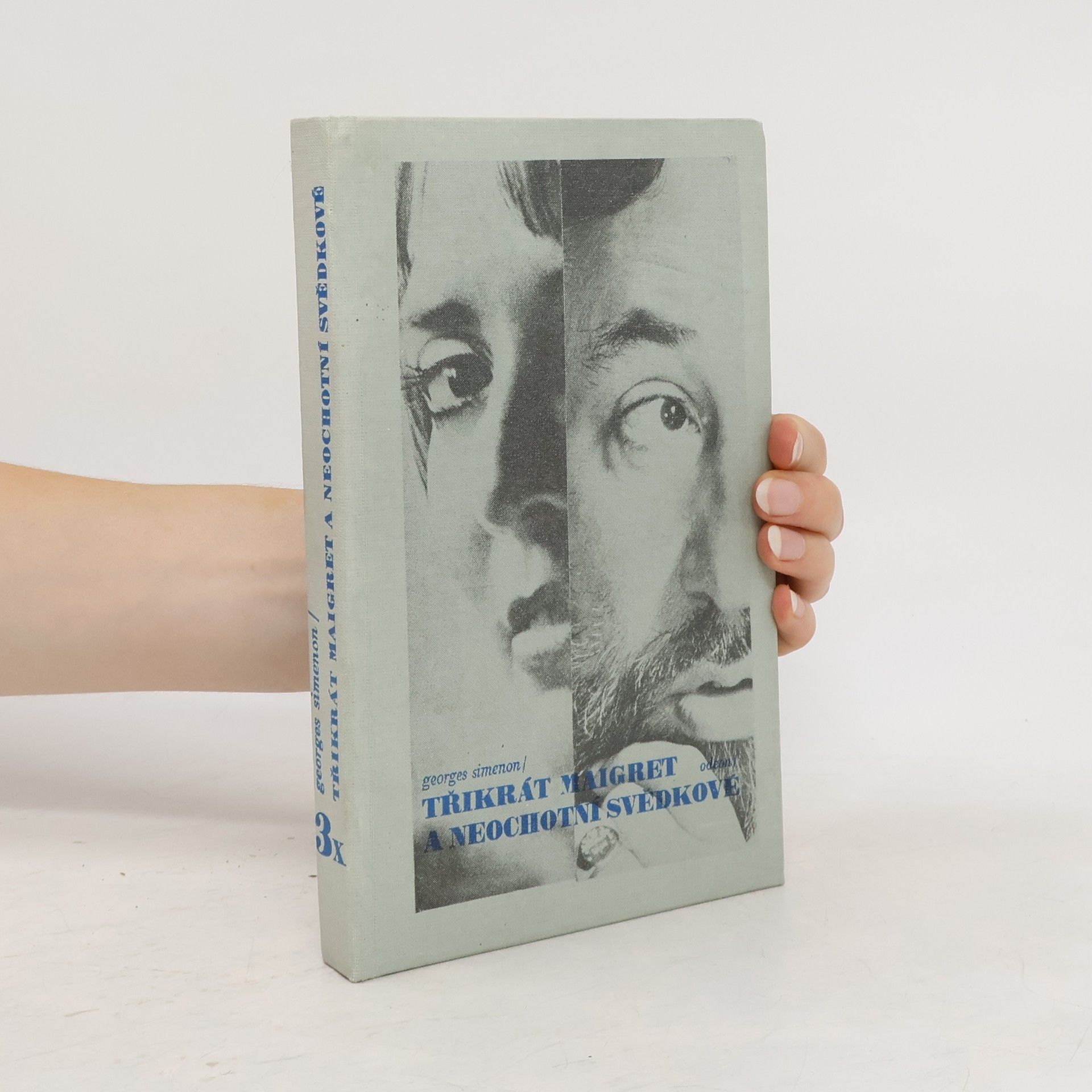 Georges Simenon Třikrát Maigret a neochotní svědkové