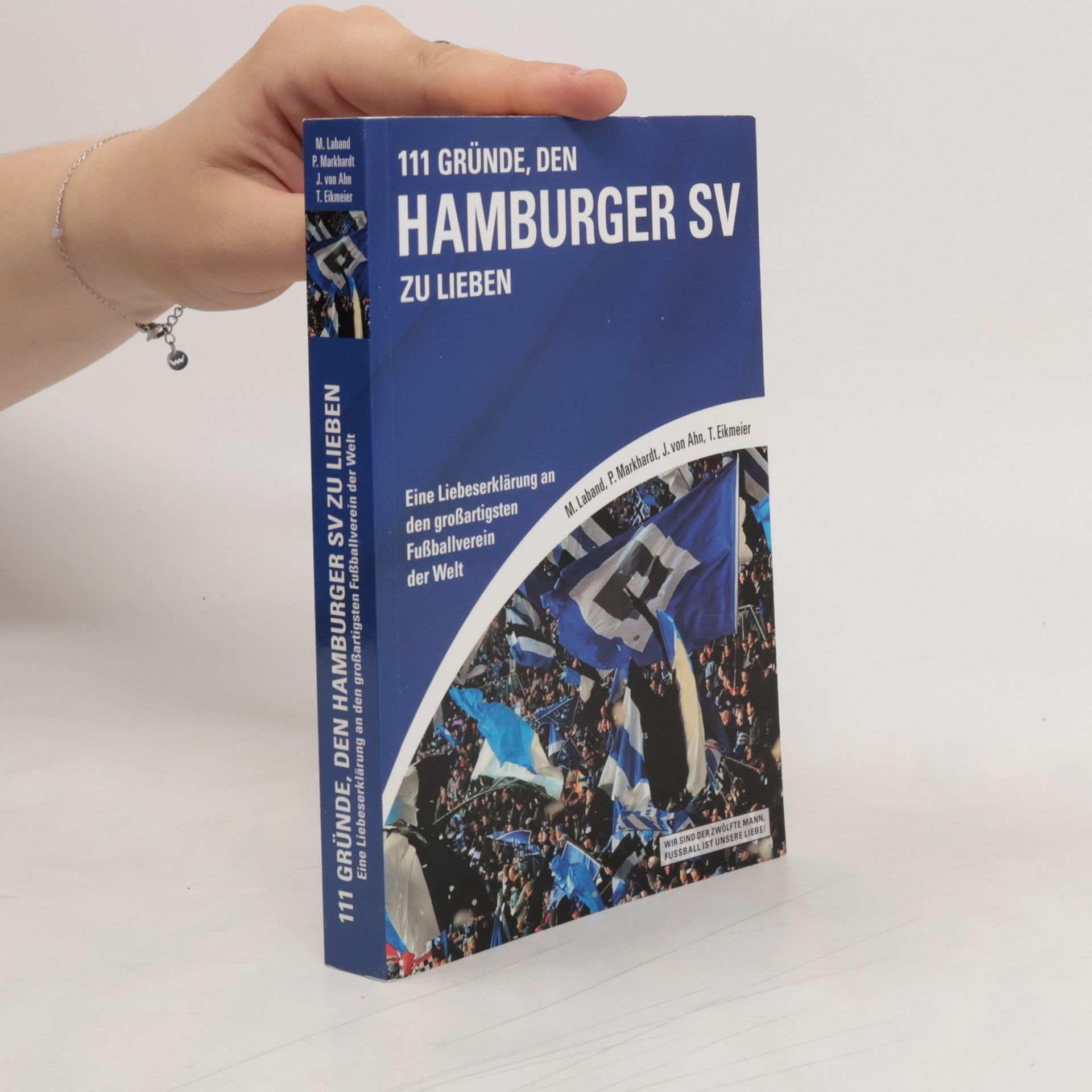 Jörn von Ahn 111 Gründe, den Hamburger SV zu lieben