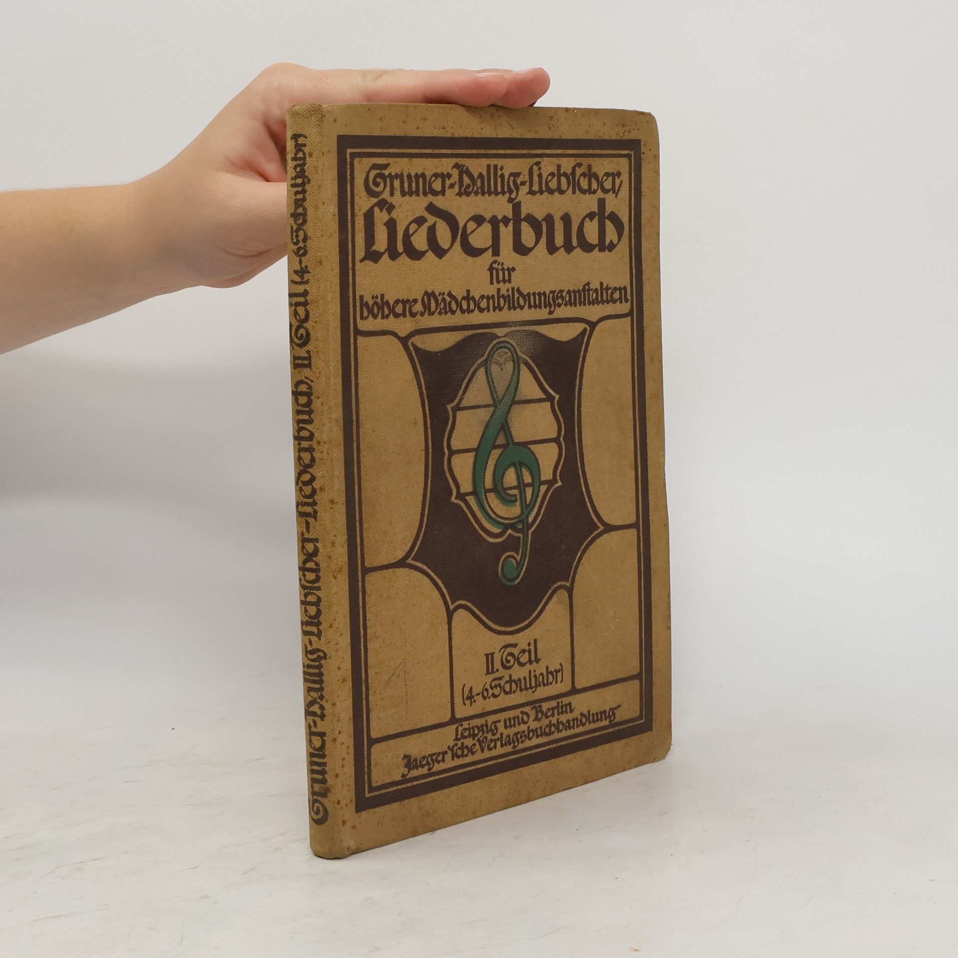 AA.VV. Gruner-Dallig-Liebscher Liederbuch für höhere Mädchenbildungsanftalten II. Teil