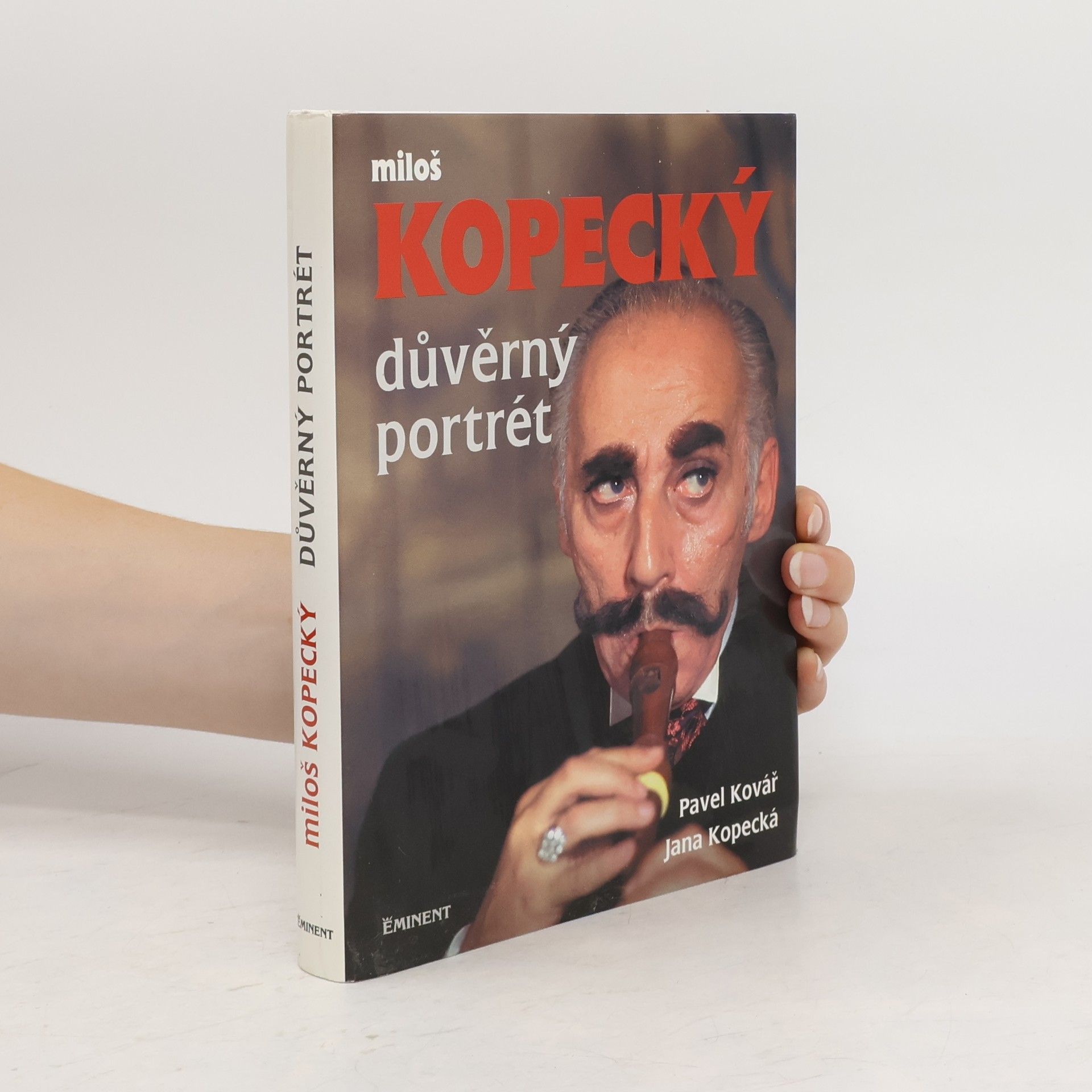 Pavel Kovář Miloš Kopecký. Důvěrný portrét
