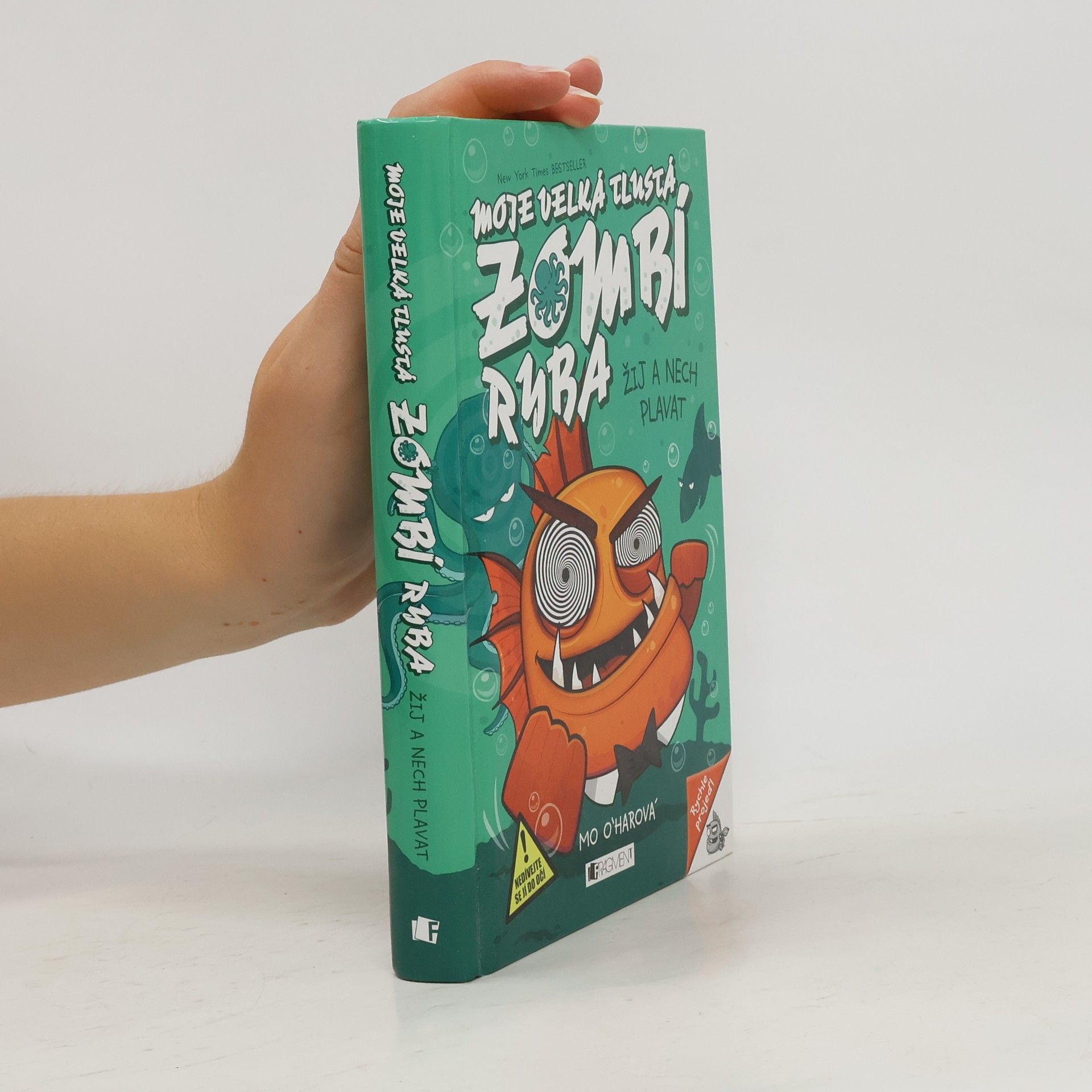 Moje velká tlustá zombí ryba. Žij a nech plavat.