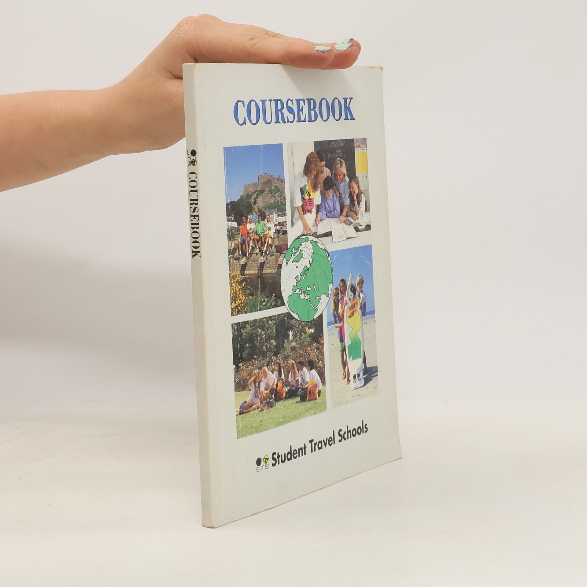 Autorenkollektiv Coursebook. Students Travel Schools