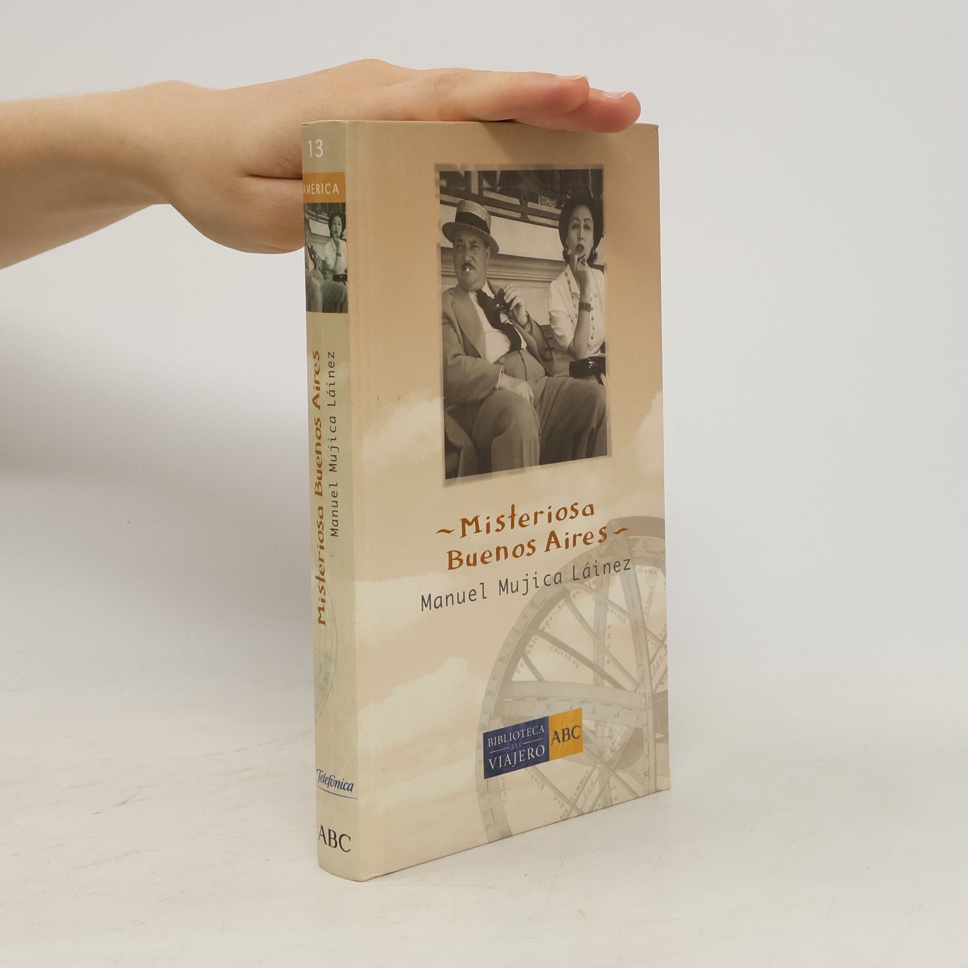 Manuel Mujica Láinez Biblioteca del Viajero - 13: Misteriosa Buenos Aires