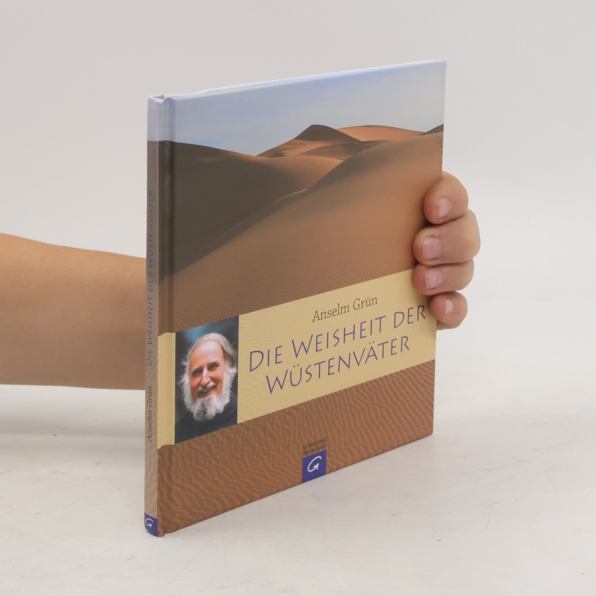 Anselm Grün Die Weisheit der Wüstenväter