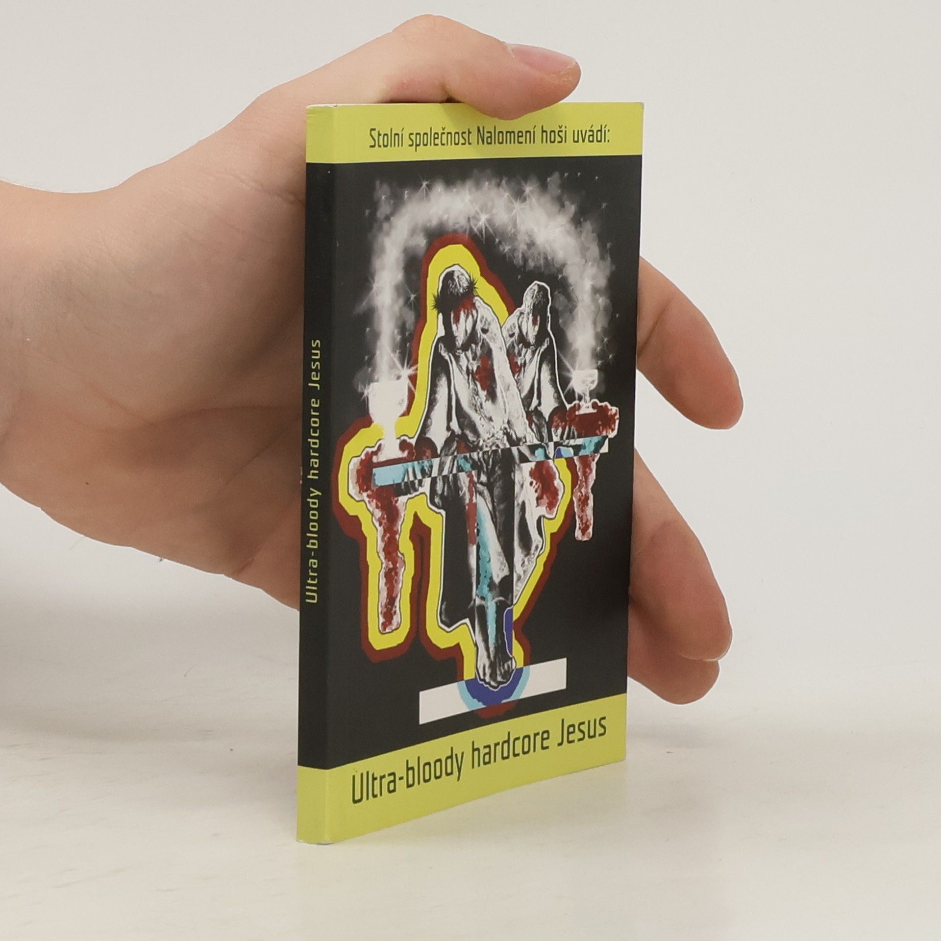 Kolektív autorov Ultra-bloody hardcore Jesus