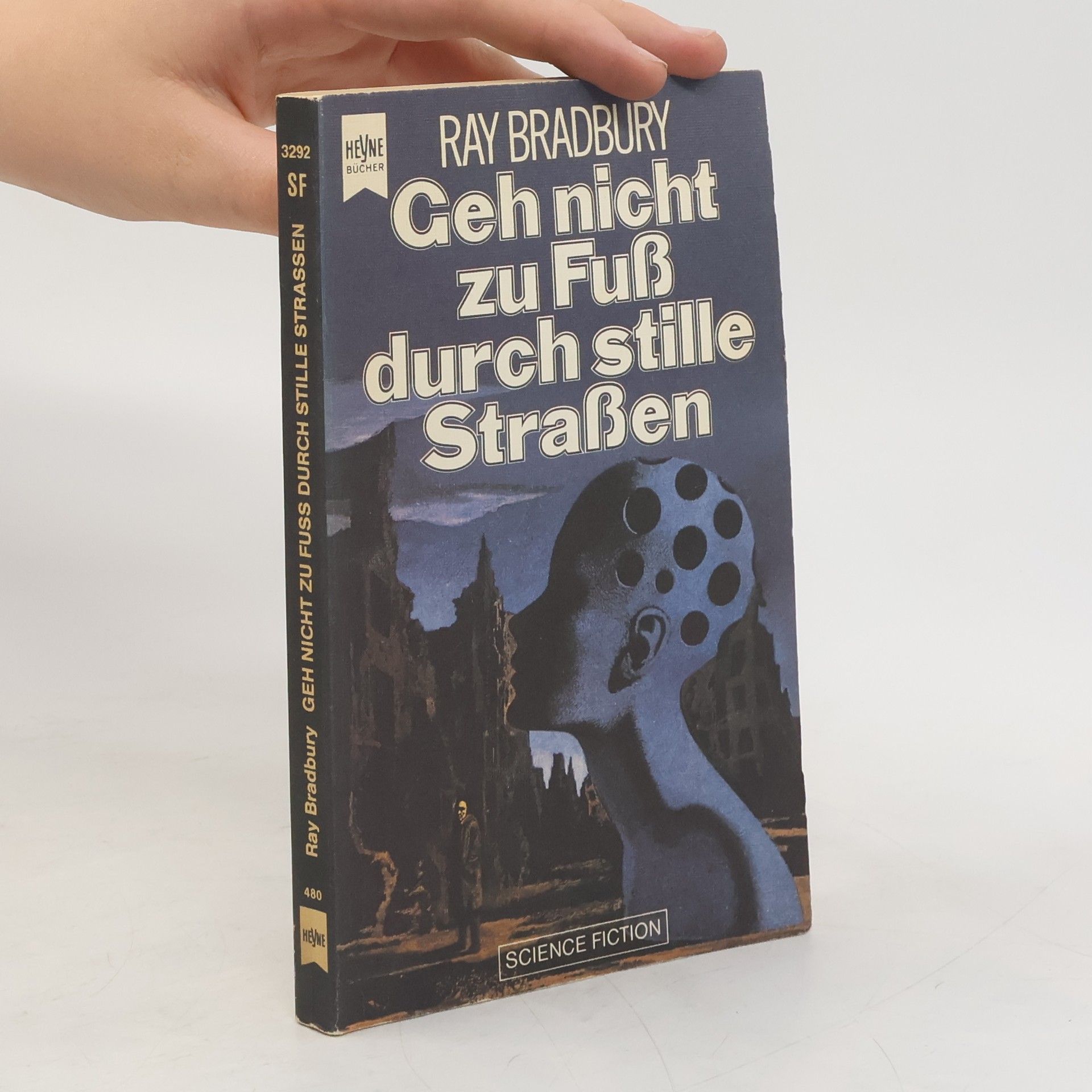 Ray Bradbury Geh nicht zu Fuß durch stille Straßen