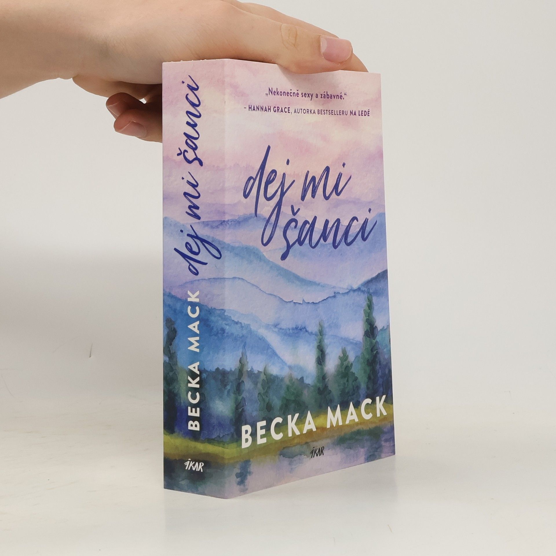 Becka Mack Dej mi šanci