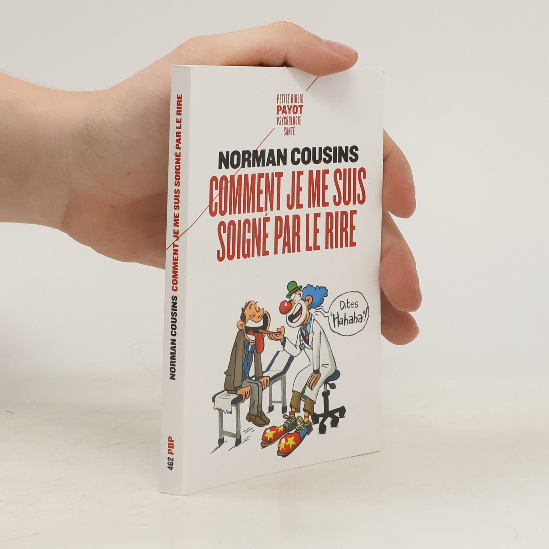 Norman Cousins Comment je me suis soigné par le rire