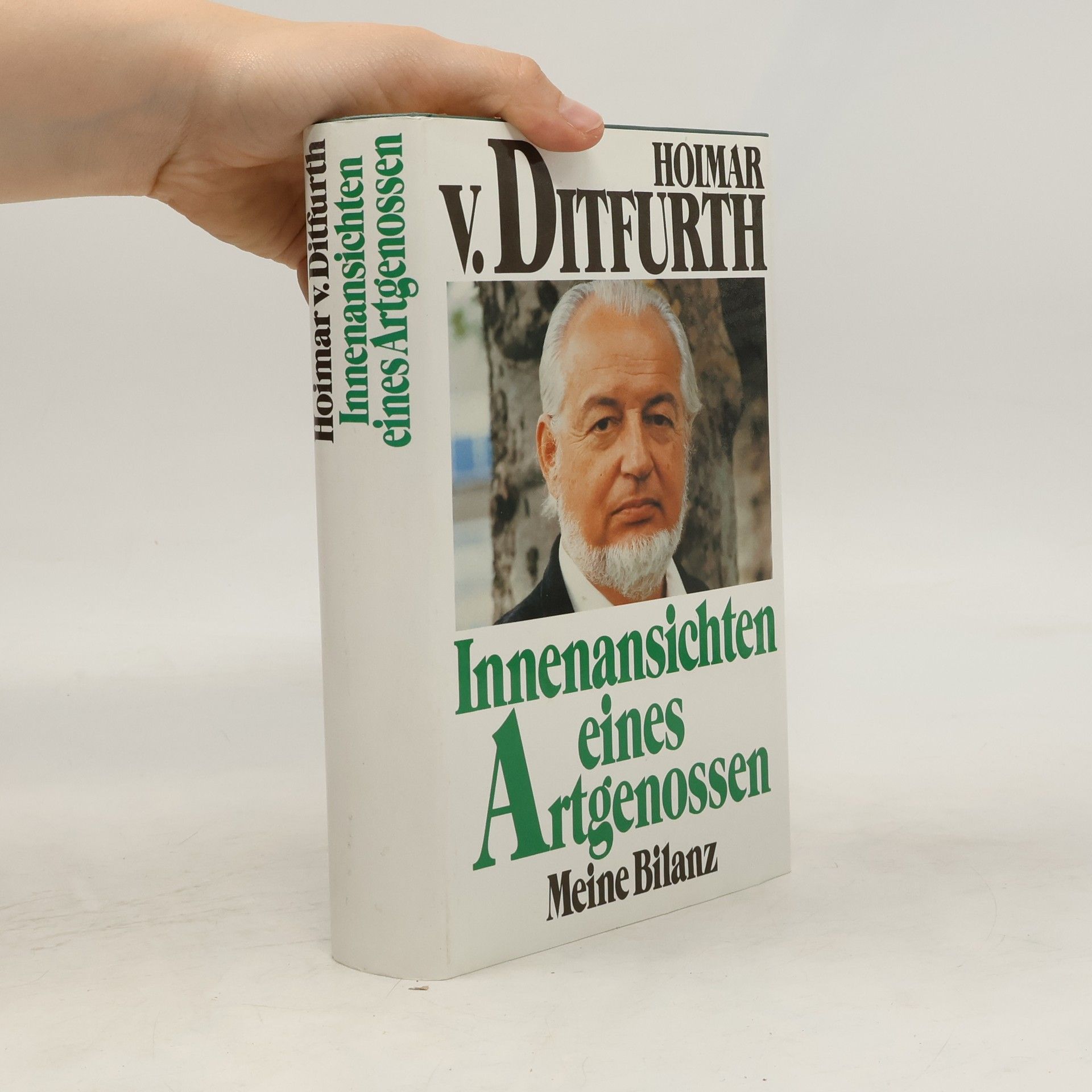 Hoimar V. Ditfurth Innenansichten eines Artgenossen