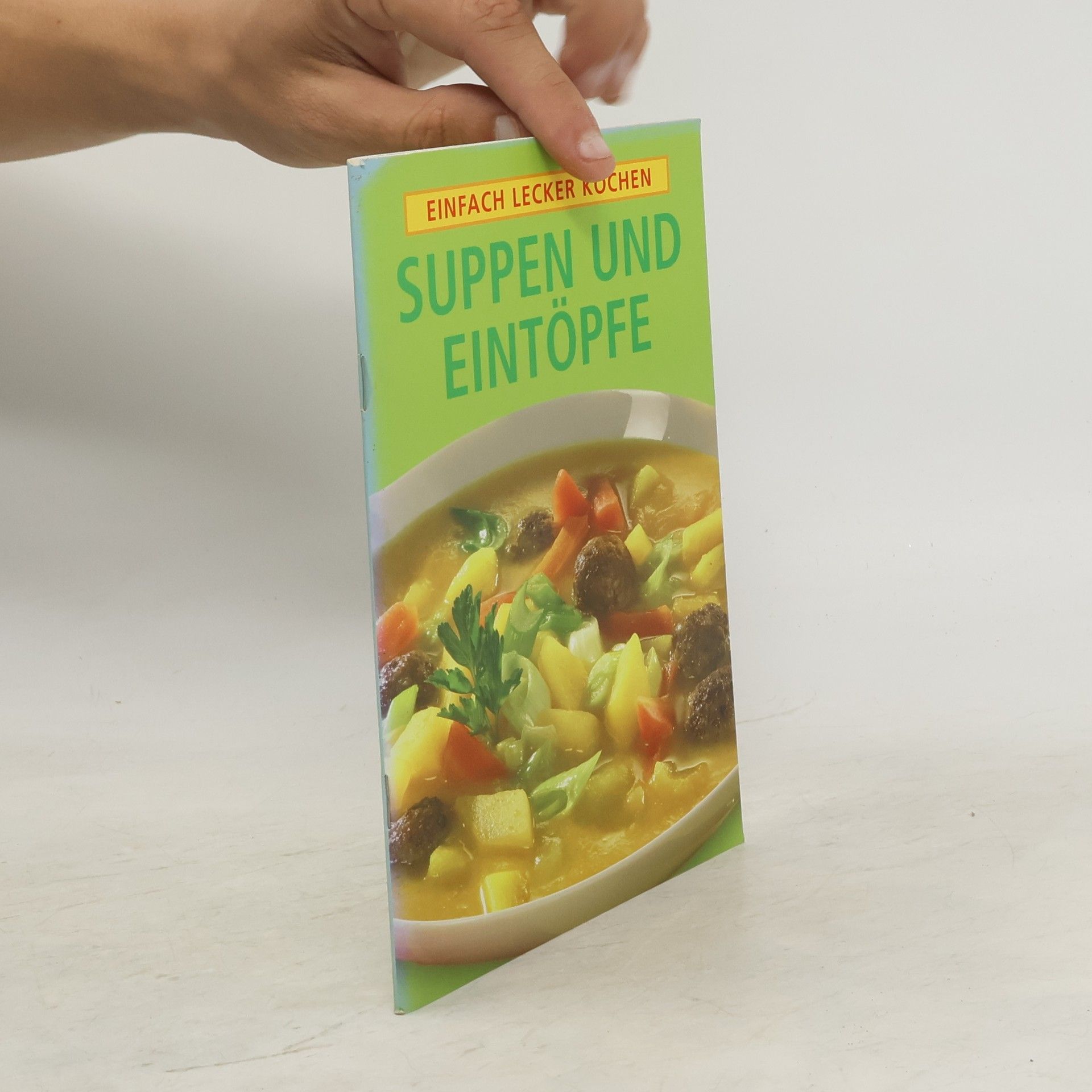 Autorenkollektiv Suppen und Eintöpfe