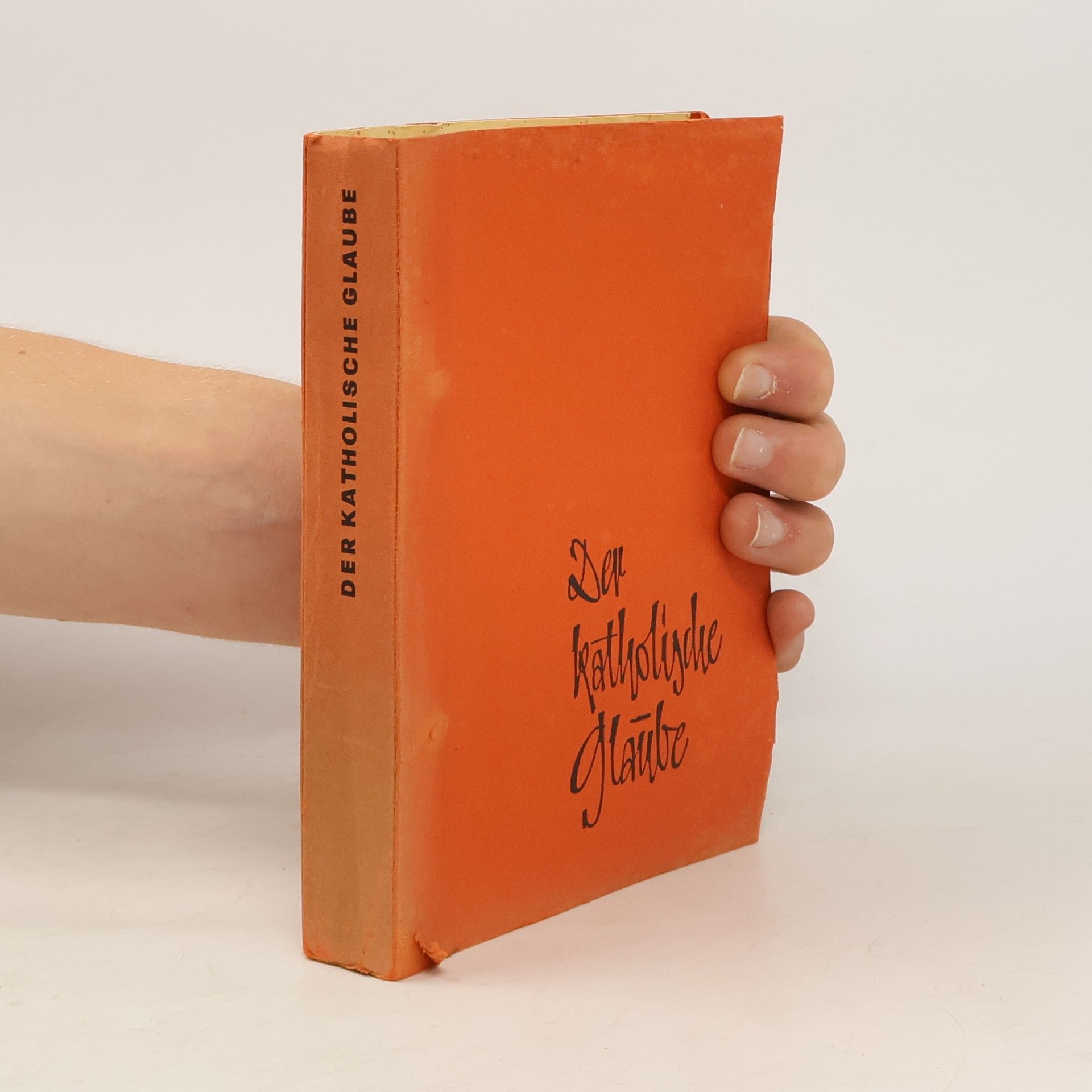 Autorenkollektiv Der Katholische Glaube