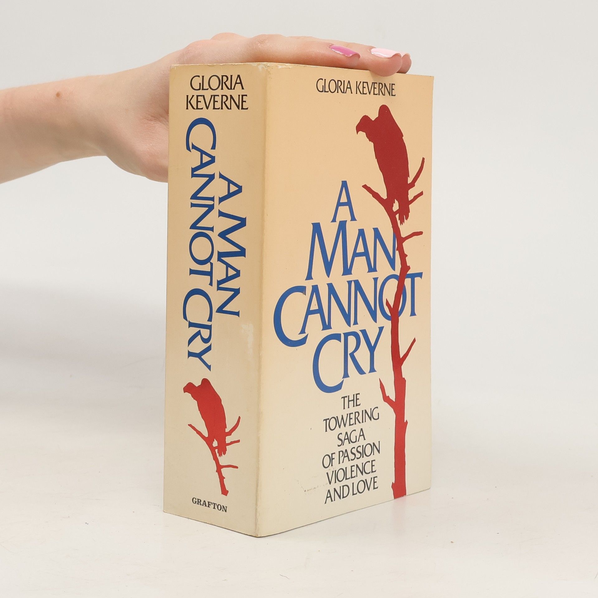 Gloria Keverne A Man Cannot Cry