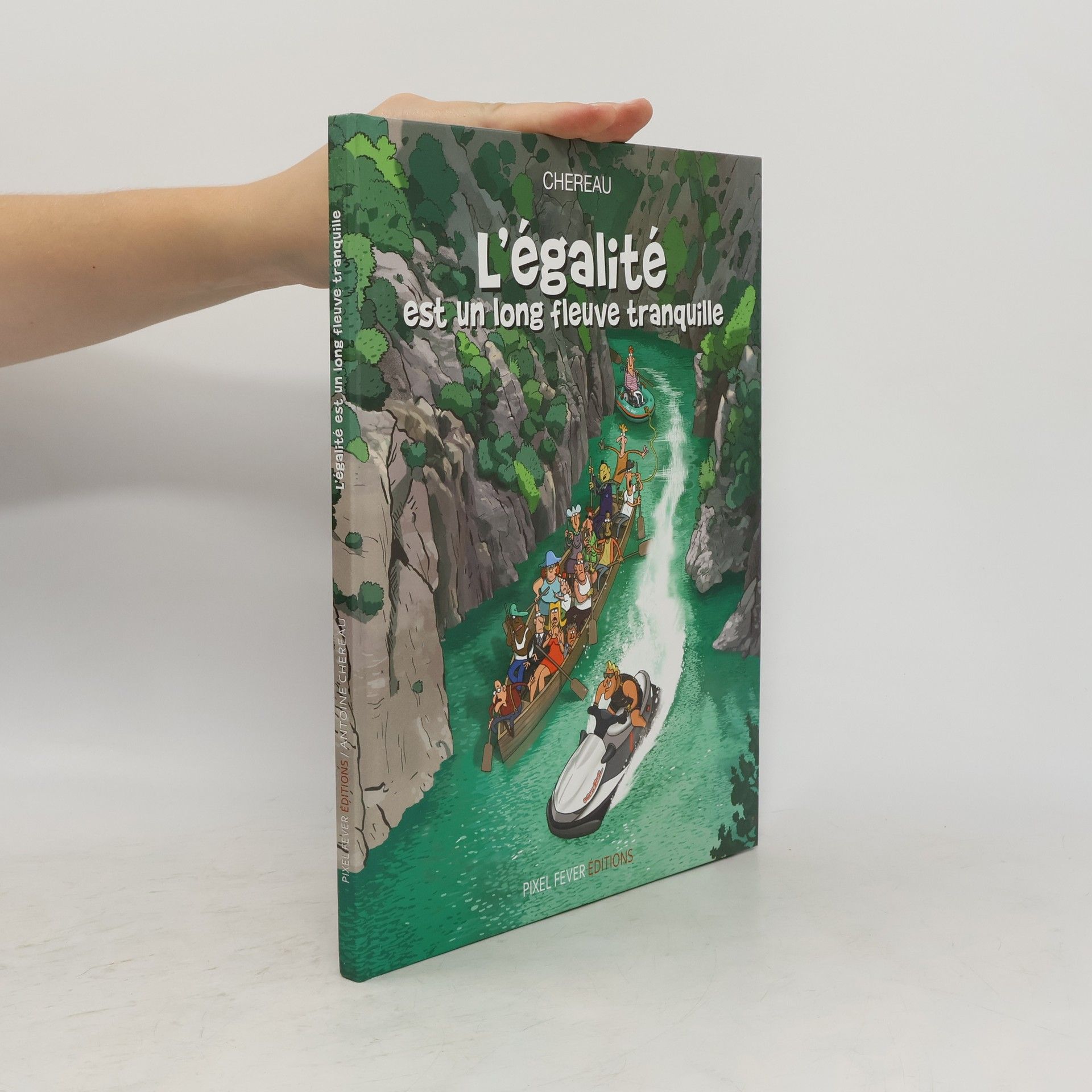 Antoine Chéreau L'égalité est un long fleuve tranquille