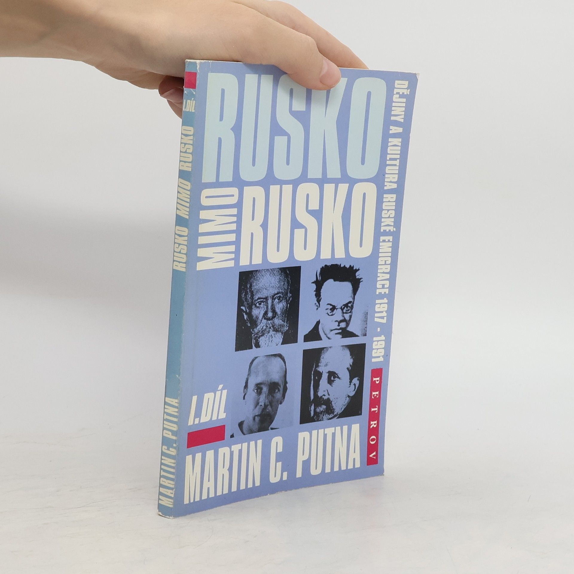 Martin C. Putna Rusko mimo Rusko I. díl