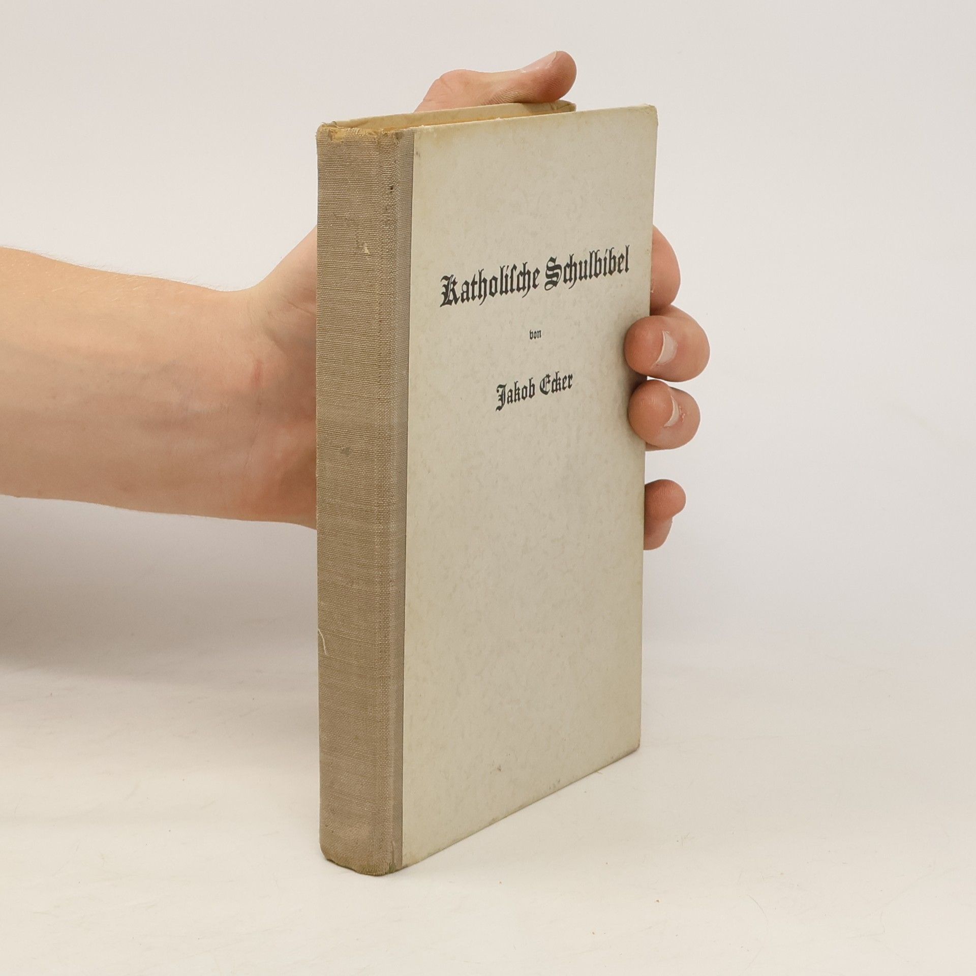 Jakob Ecker Katholische Schulbibel
