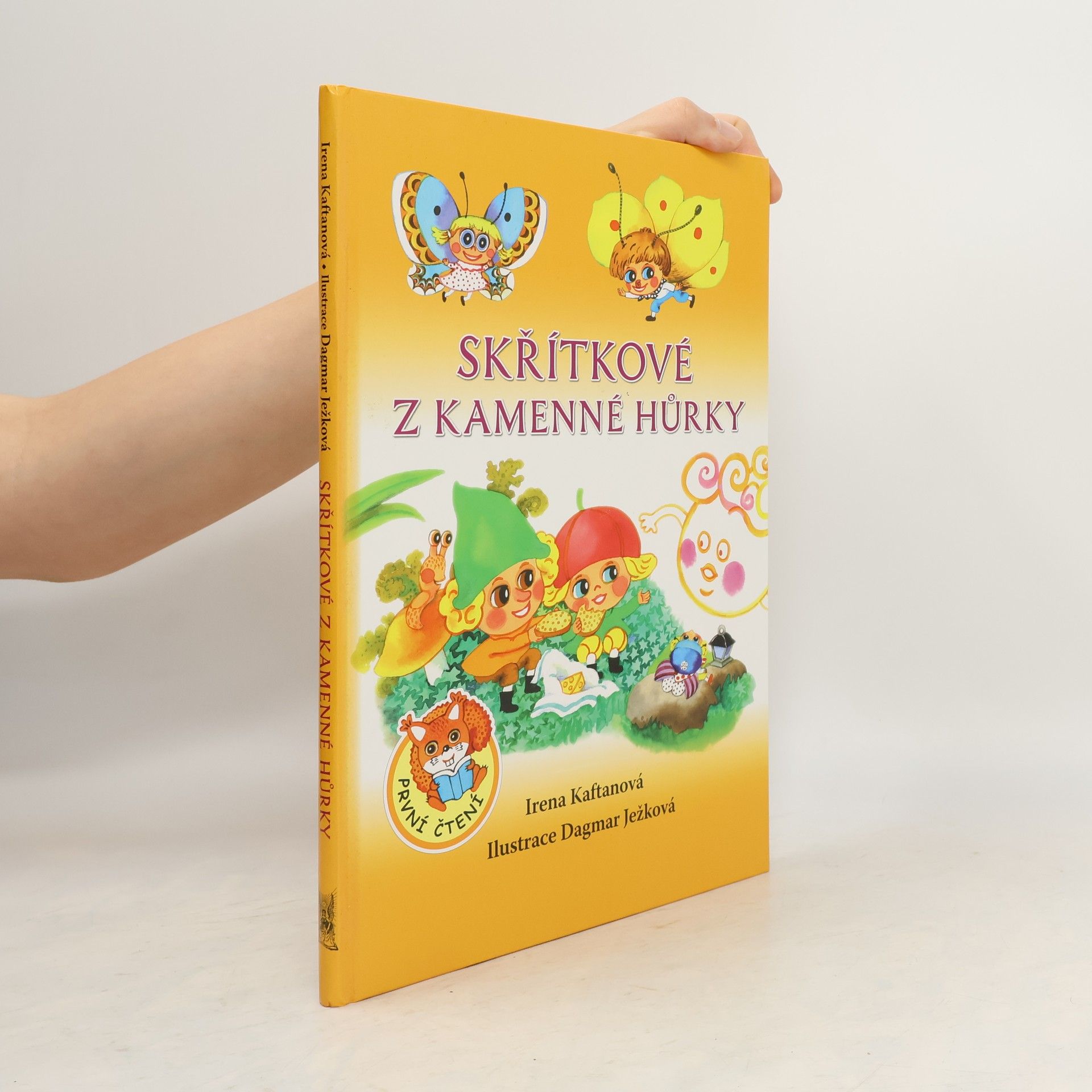 Irena Kaftanová Skřítkové z Kamenné hůrky