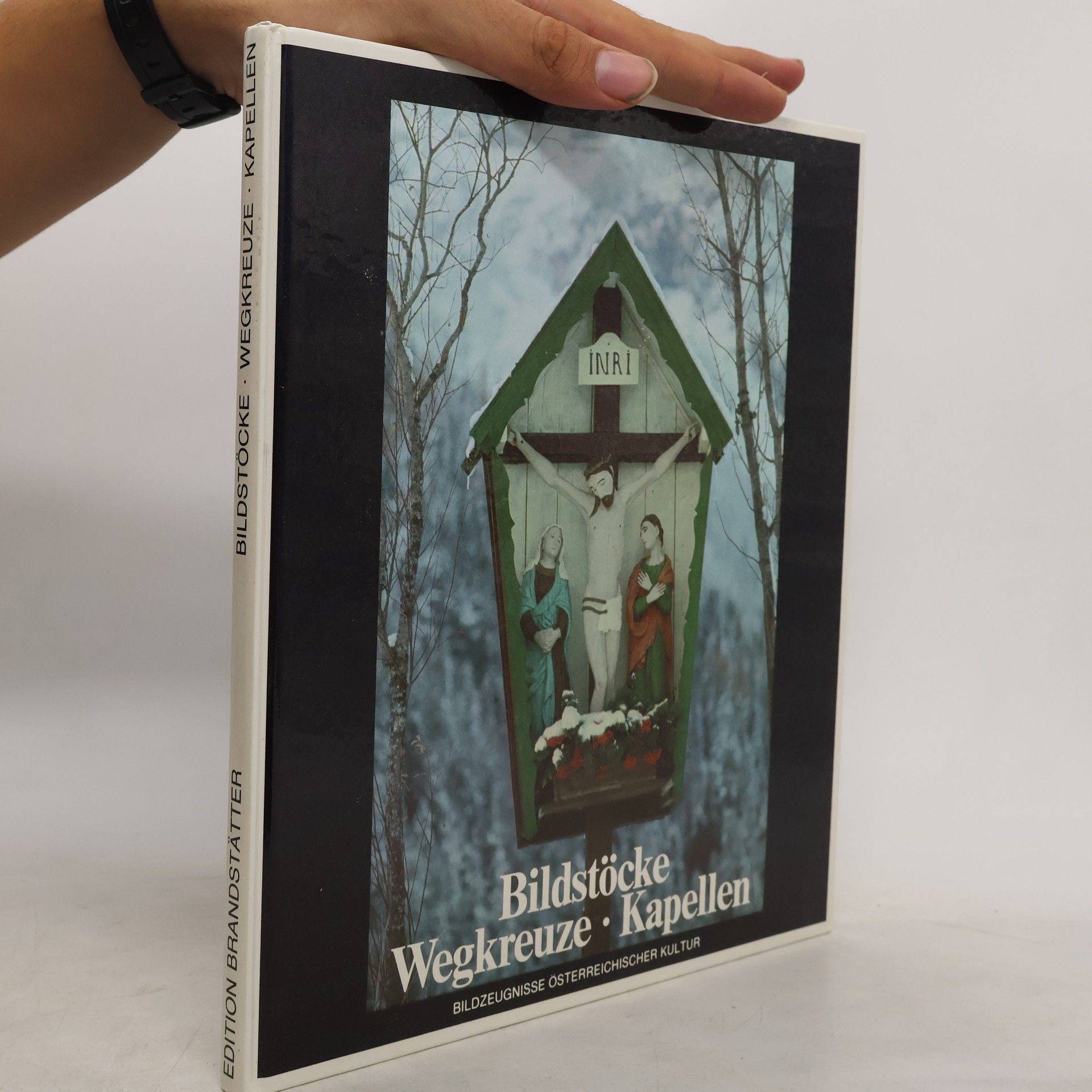 Franz Hubmann Bildstöcke, Wegkreuze, Kapellen