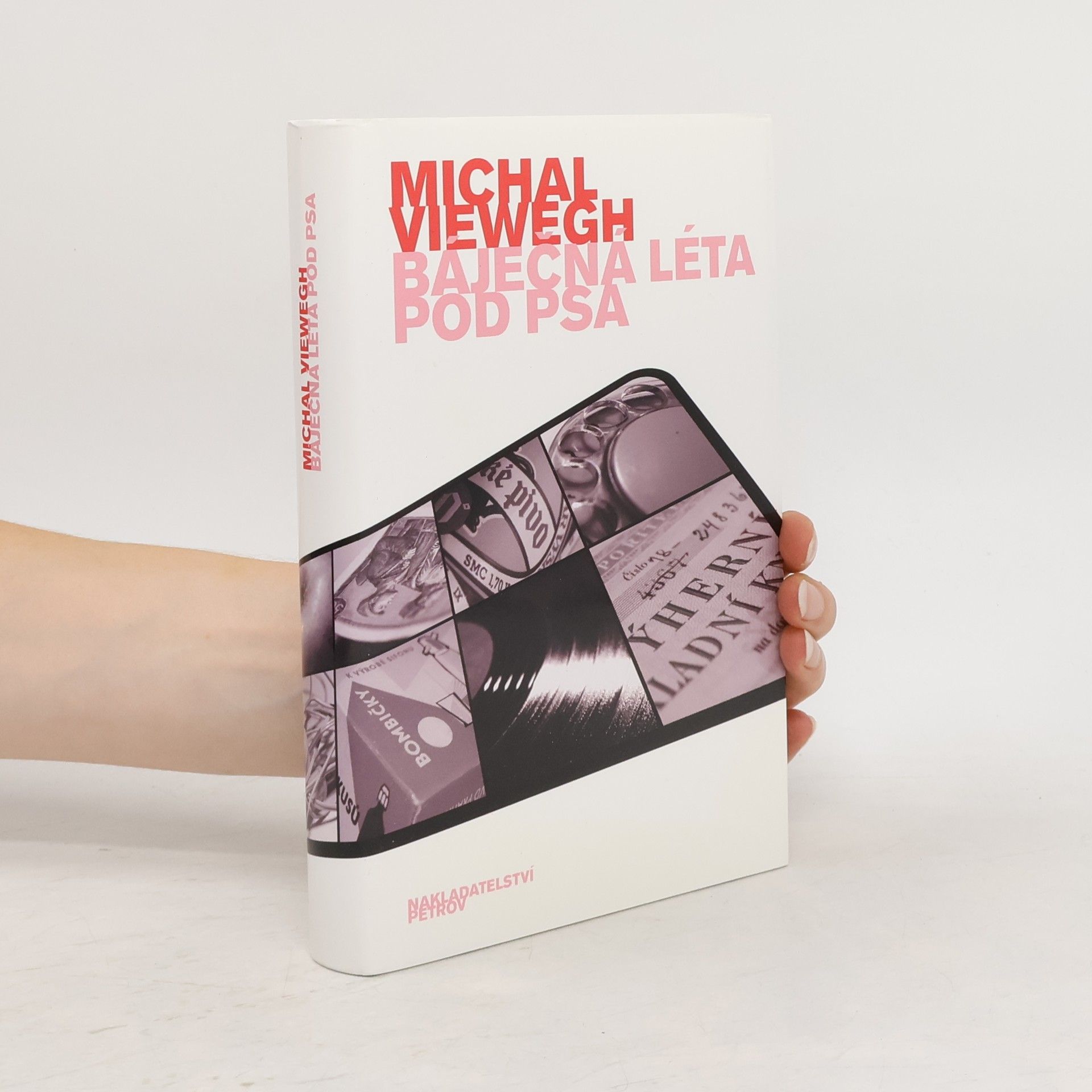 Michal Viewegh Báječná léta pod psa